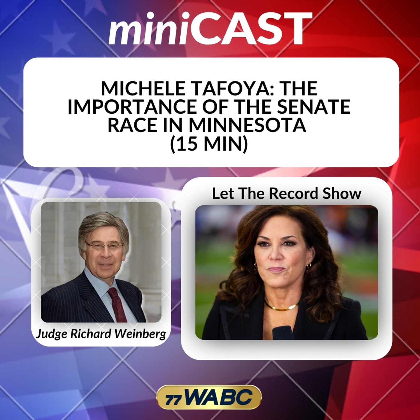 Michele Tafoya: The Importance Of The Senate Race In Minnesota (15 Min) episode artwork