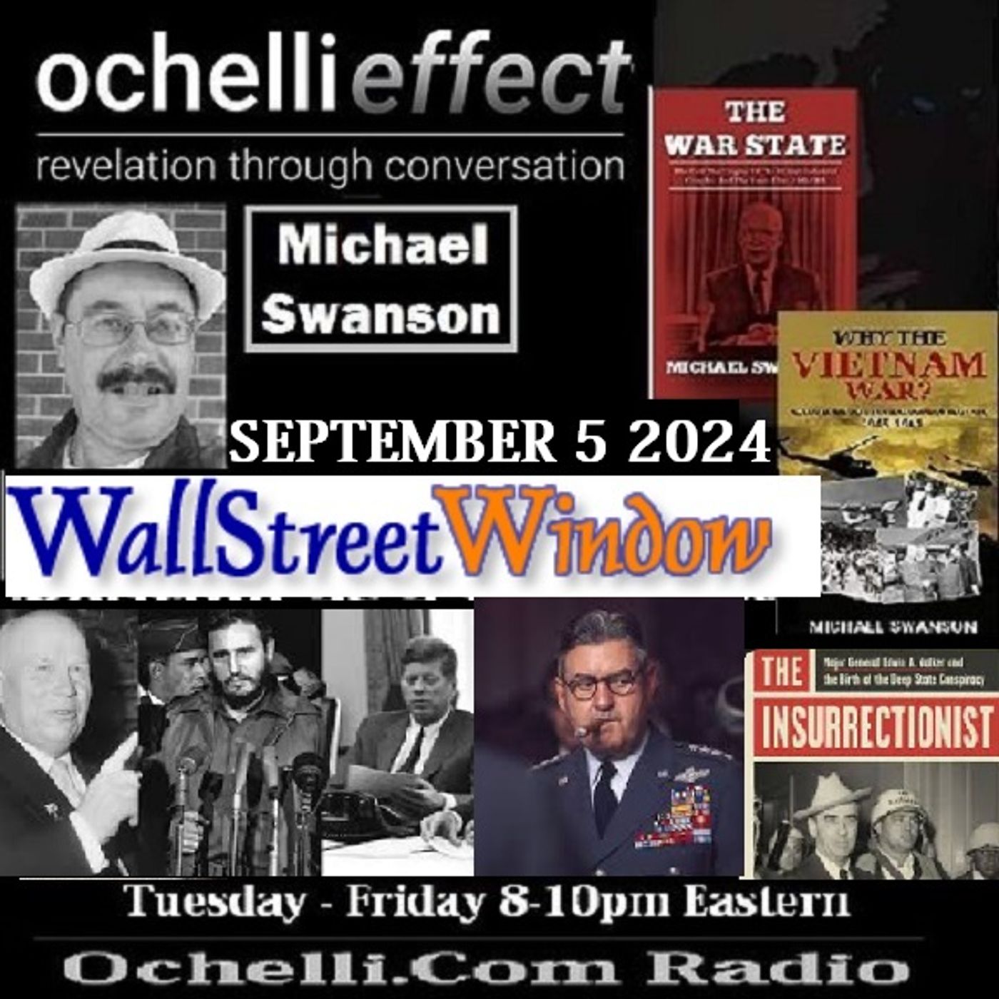 The Ochelli Effect 9-5-2024 Mike Swanson