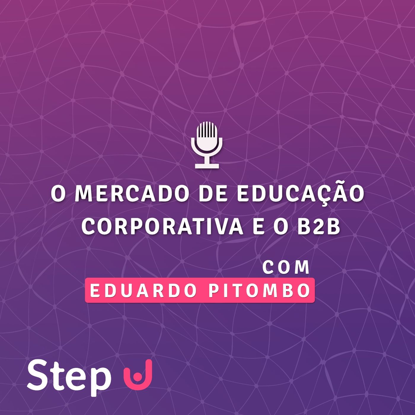 O Mercado de Educação Corporativa e o B2B episode artwork