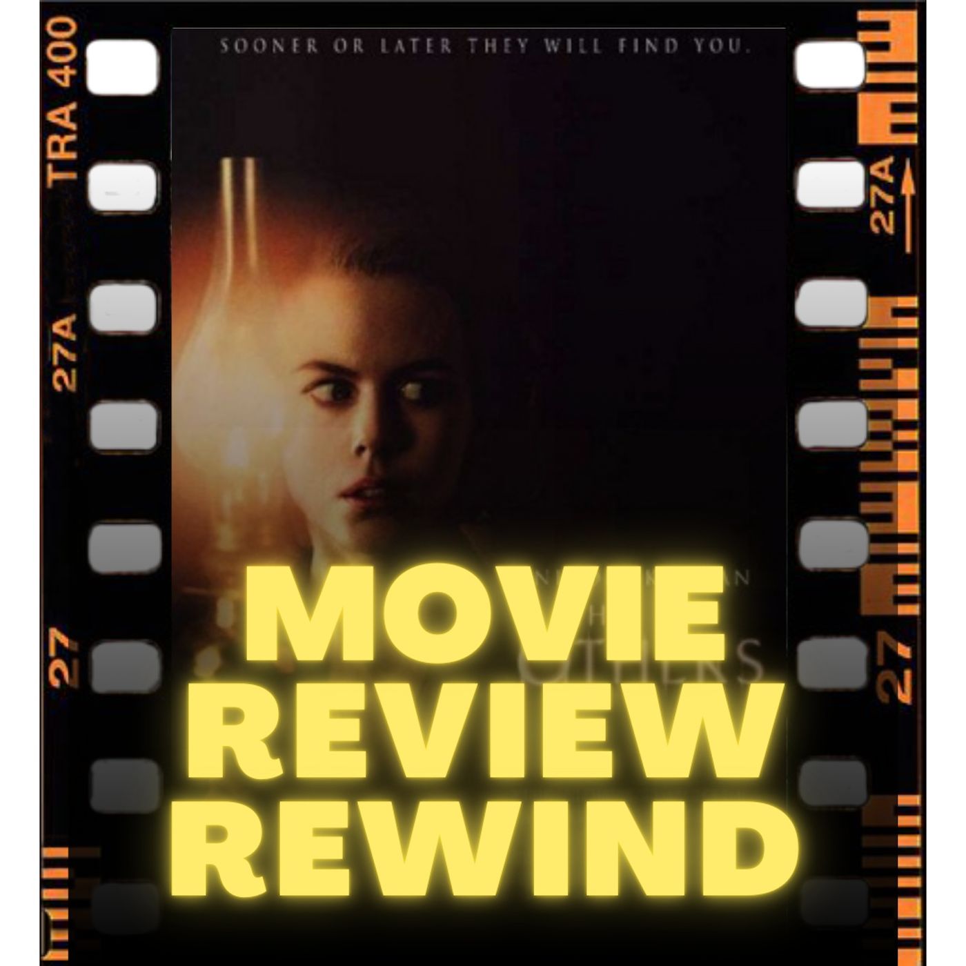 Movie Review Rewind, Ep. 48: The Others (2001) episode artwork