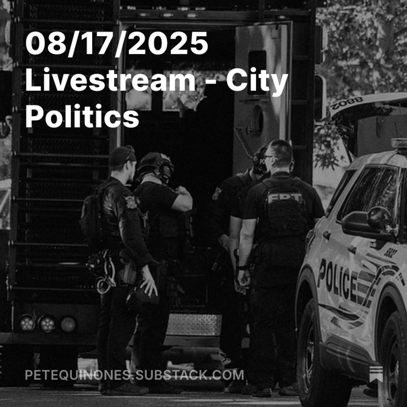 08/17/2025 Livestream - City Politics