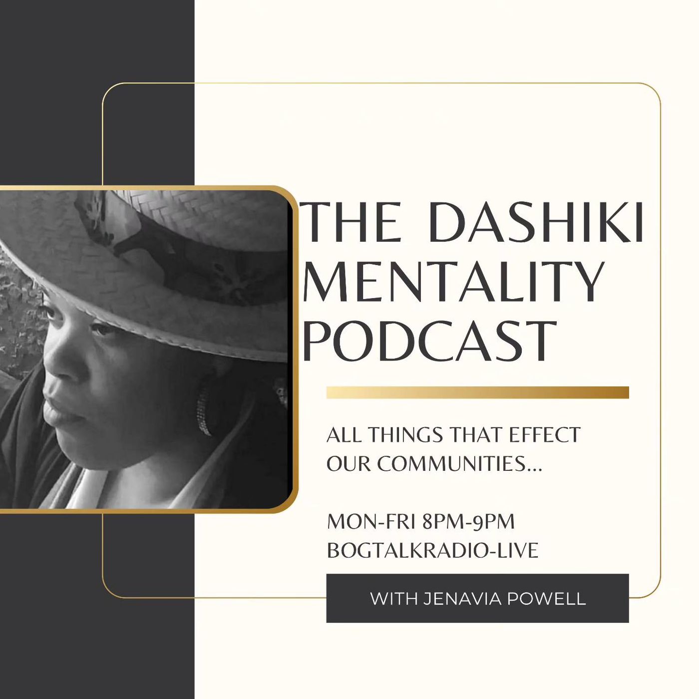 The Dashiki Mentality Podcast podcast artwork