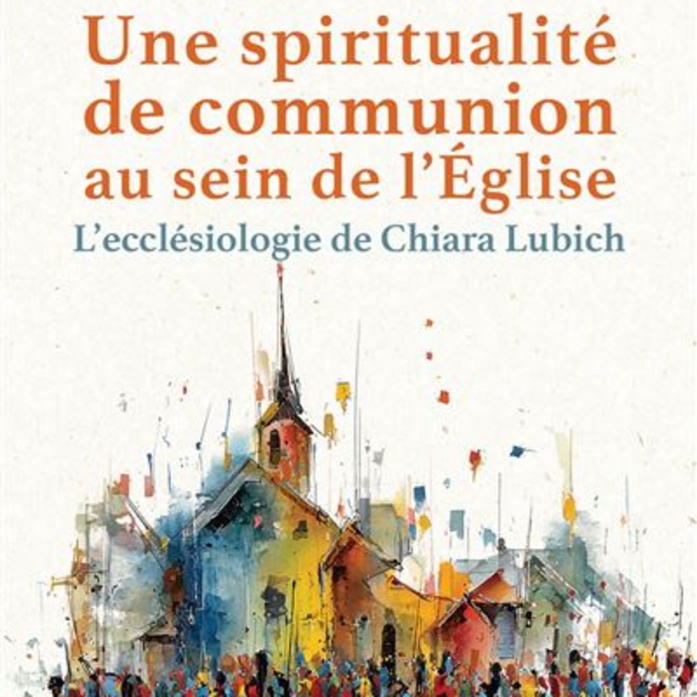 Une spiritualité de communion au sein de l'Eglise / Gérard ROSSE episode artwork