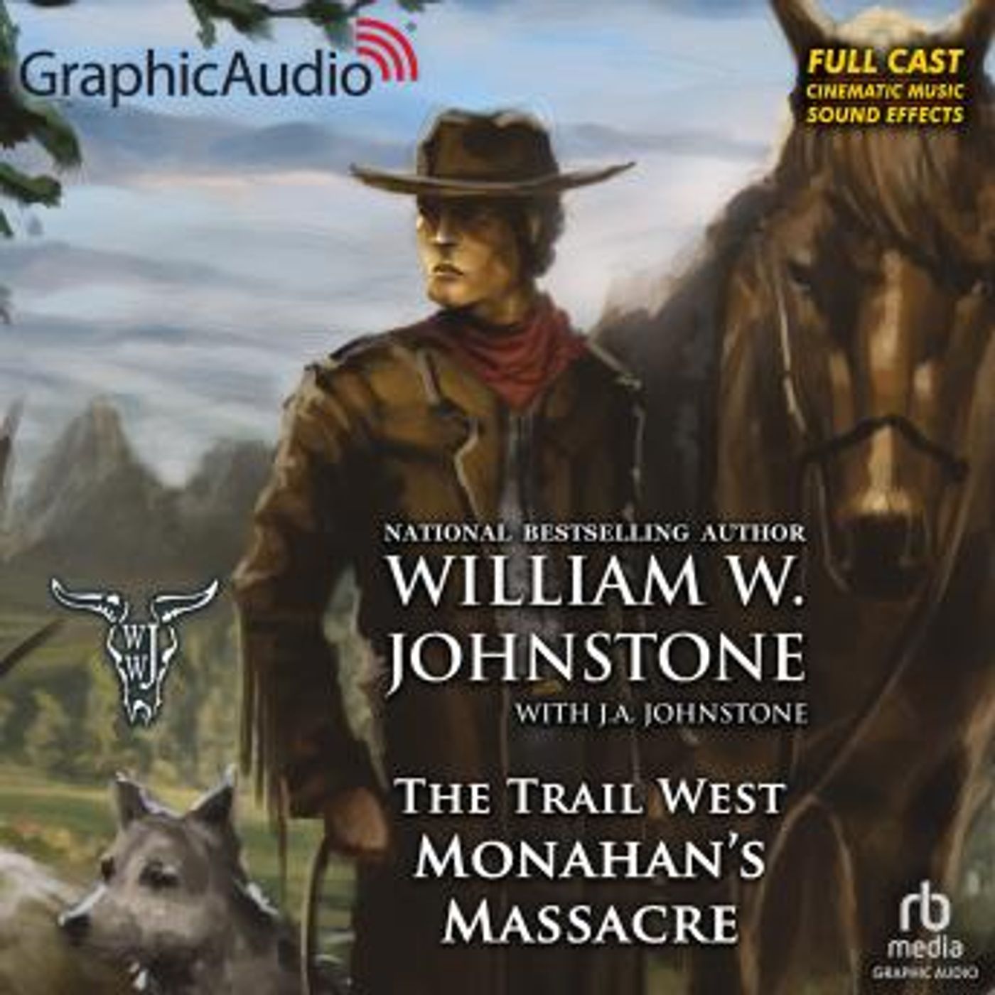 Monohan's Massacre [Dramatized Adaptation] by William W. Johnstone, J.A. Johnstone episode artwork