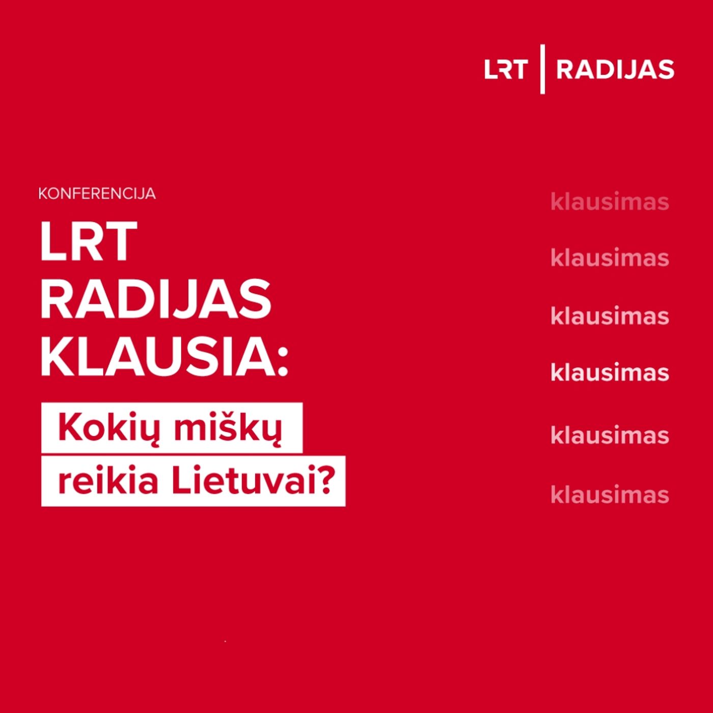 Kokių miškų reikia Lietuvai? episode artwork