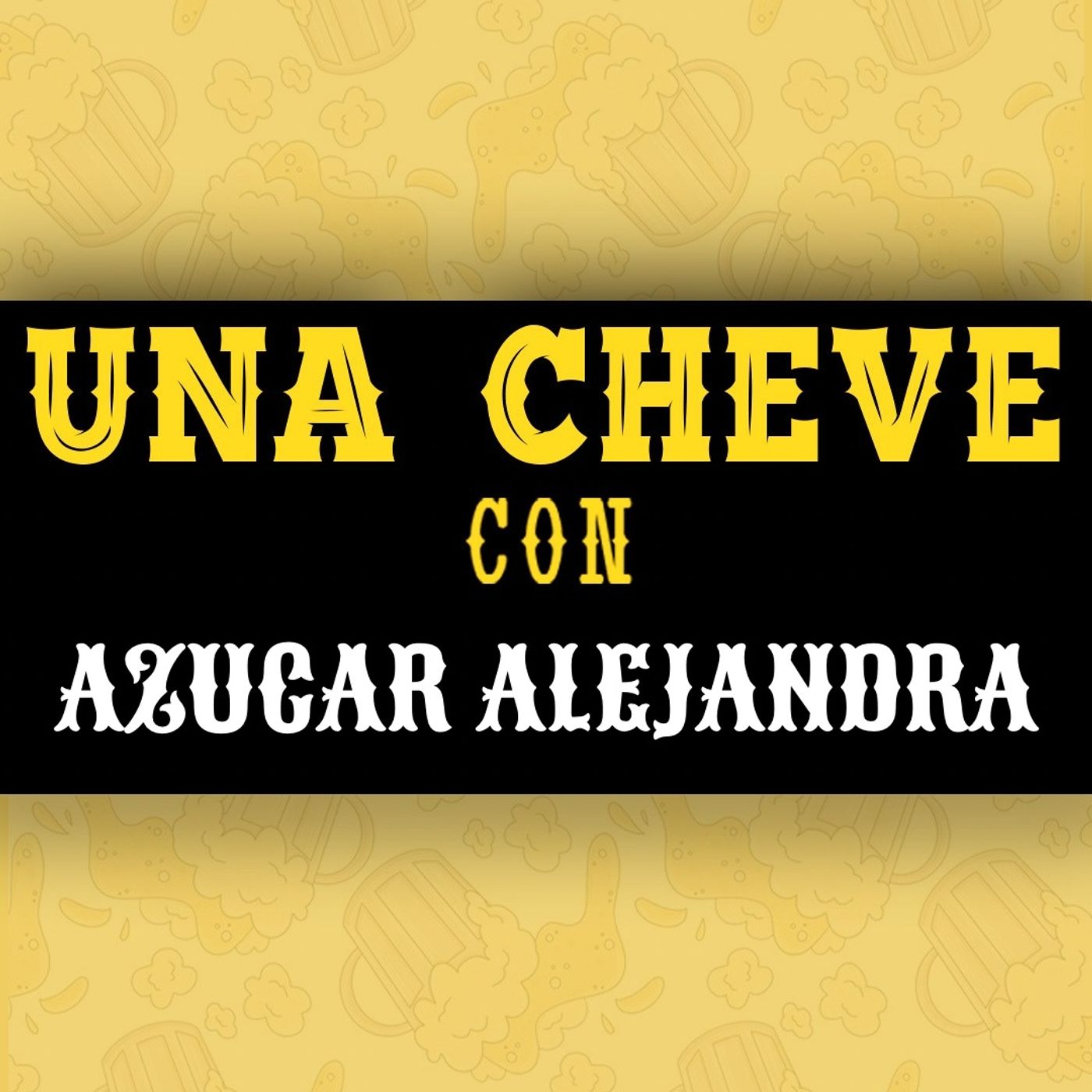 Portada de Una Cheve Con