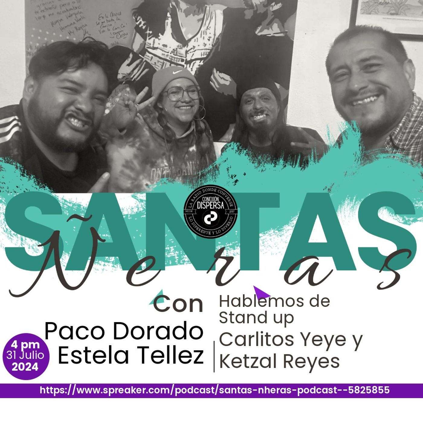 Santas Ñeras 31 Julio podcast episode artwork