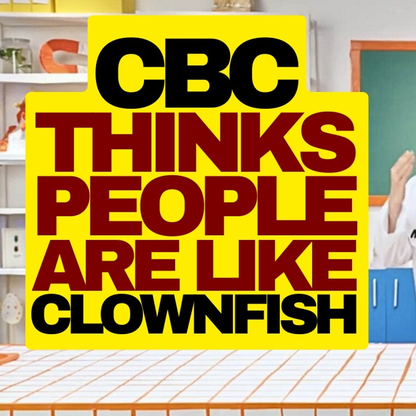 Woke CBC Gender Propaganda episode artwork