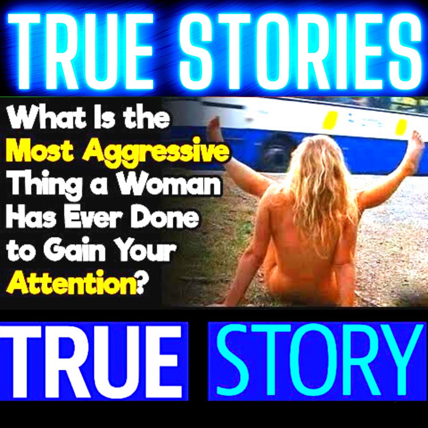 What Are the Most Aggressive Ways Women Try to Get Attention?