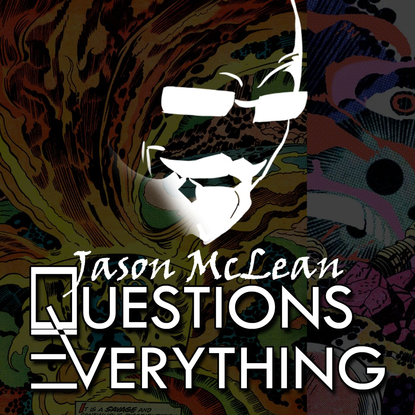 Jason McLean Questions Everything