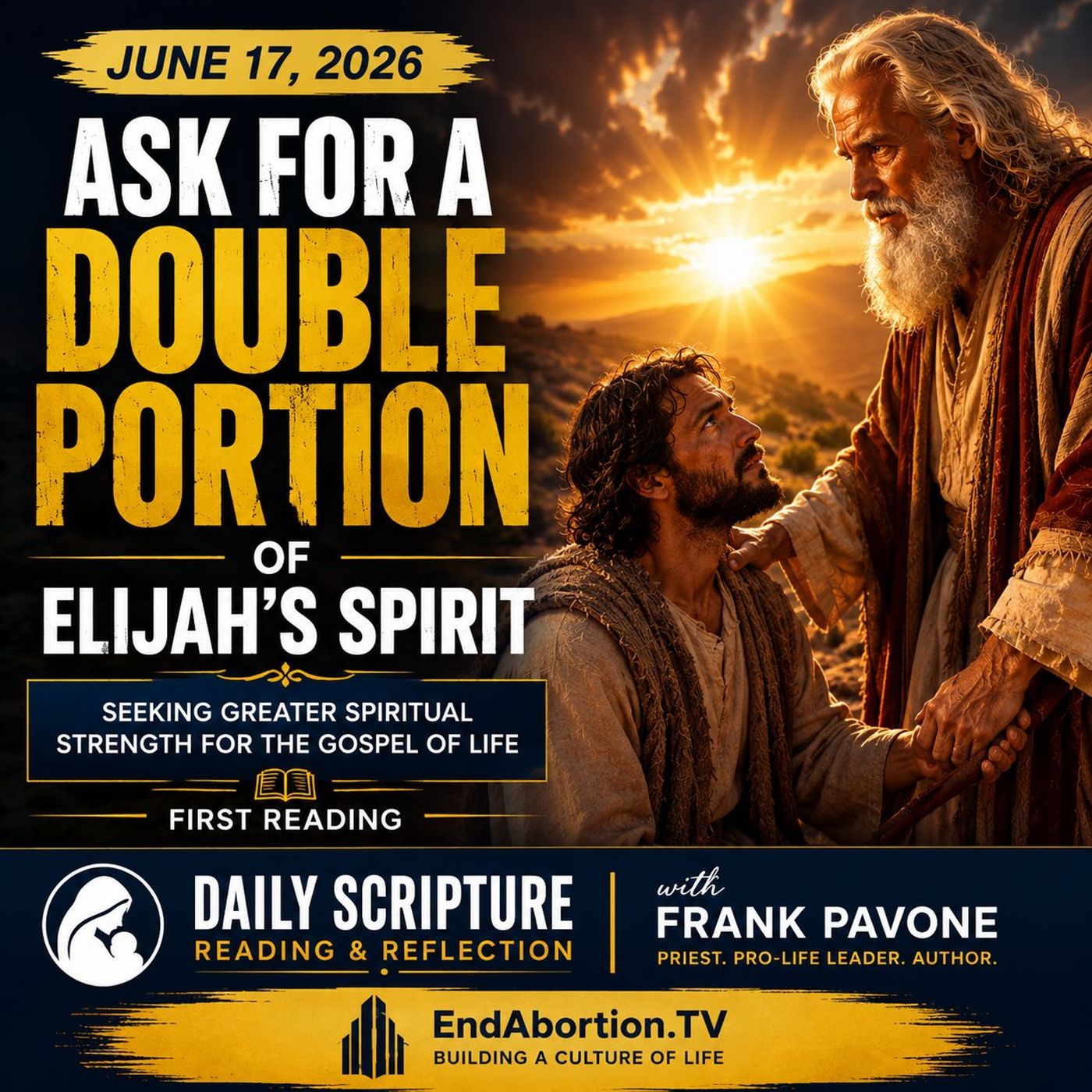 The End Abortion Podcast: Ask for a Double Portion: 6-17-2026 episode artwork