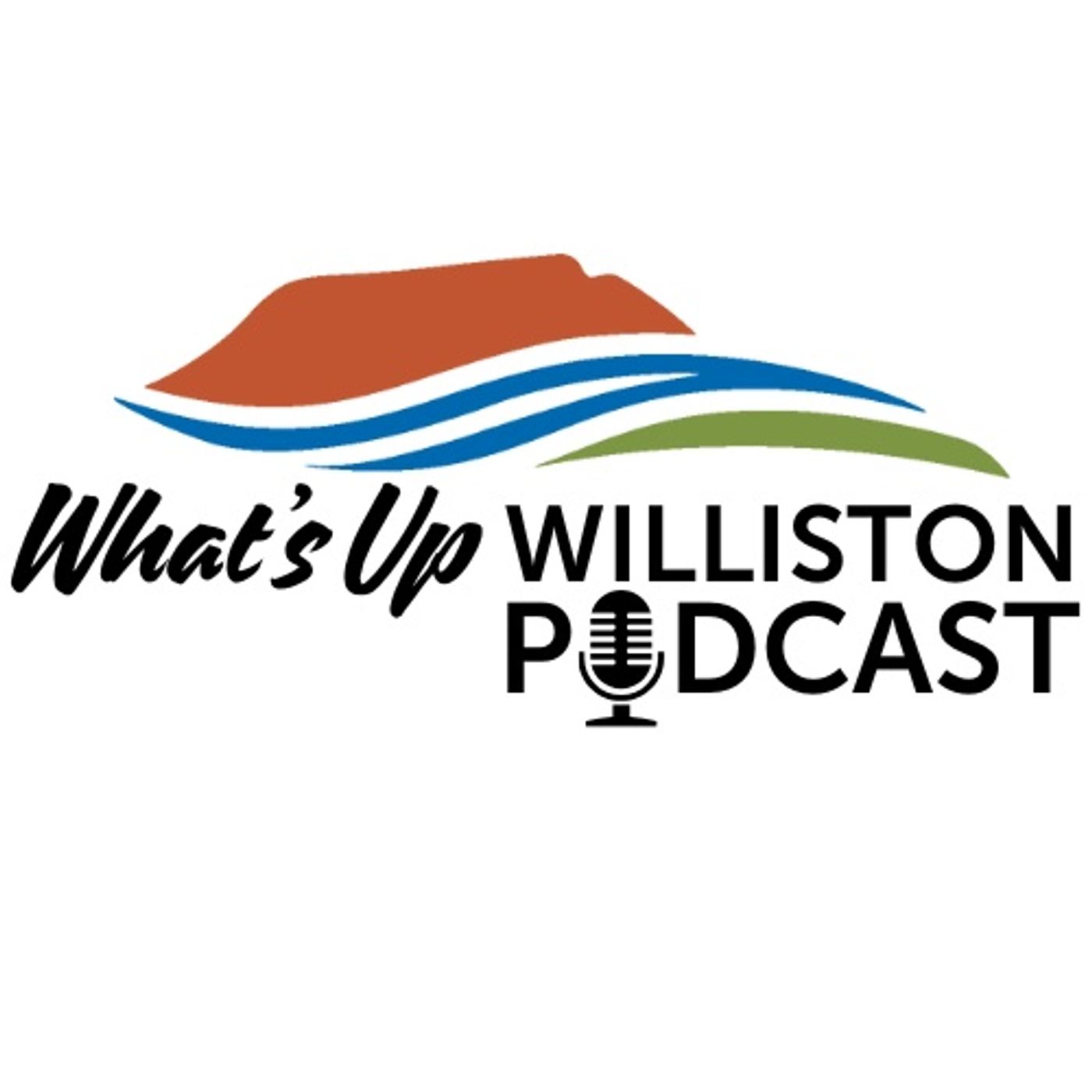 What's Up Williston Podcast
