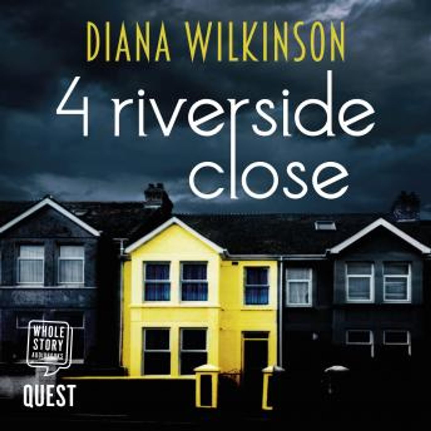 4 Riverside Close: A nail biting psychological suspense by Diana Wilkinson episode artwork