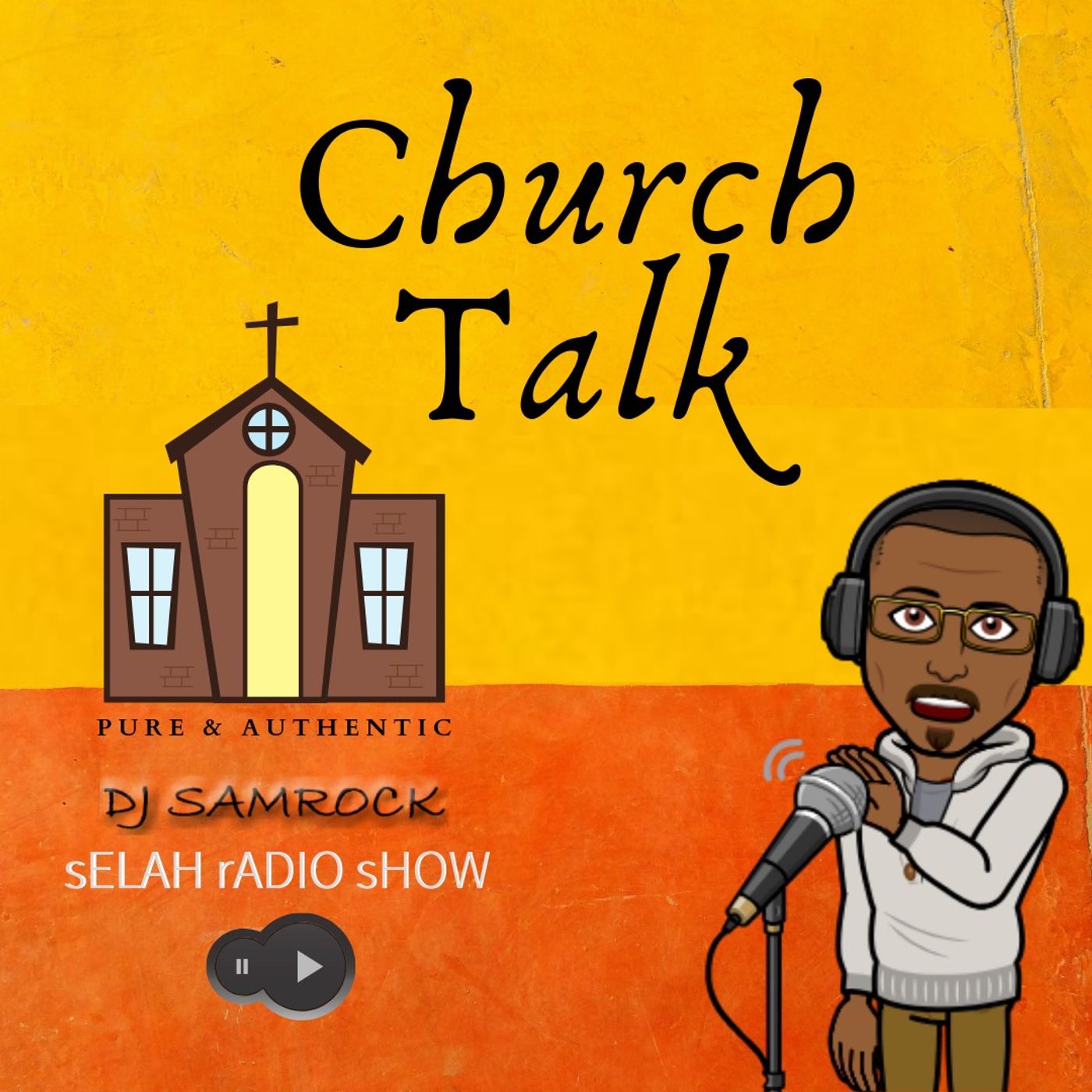Church Talk with DJ SAMROCK