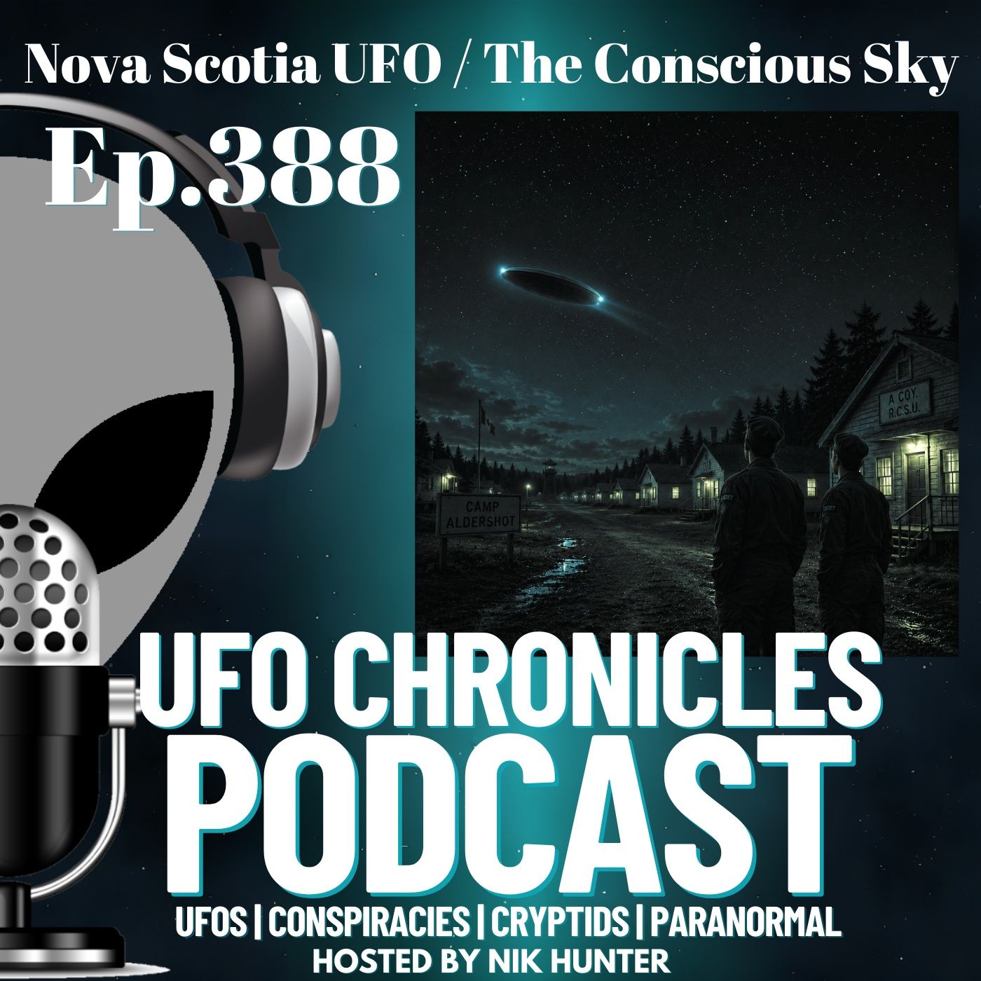 Ep.388 Nova Scotia UFO / The Conscious Sky