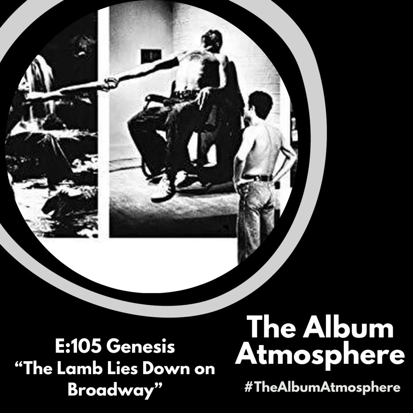 E:105 - Genesis - "The Lamb Lies Down on Broadway"