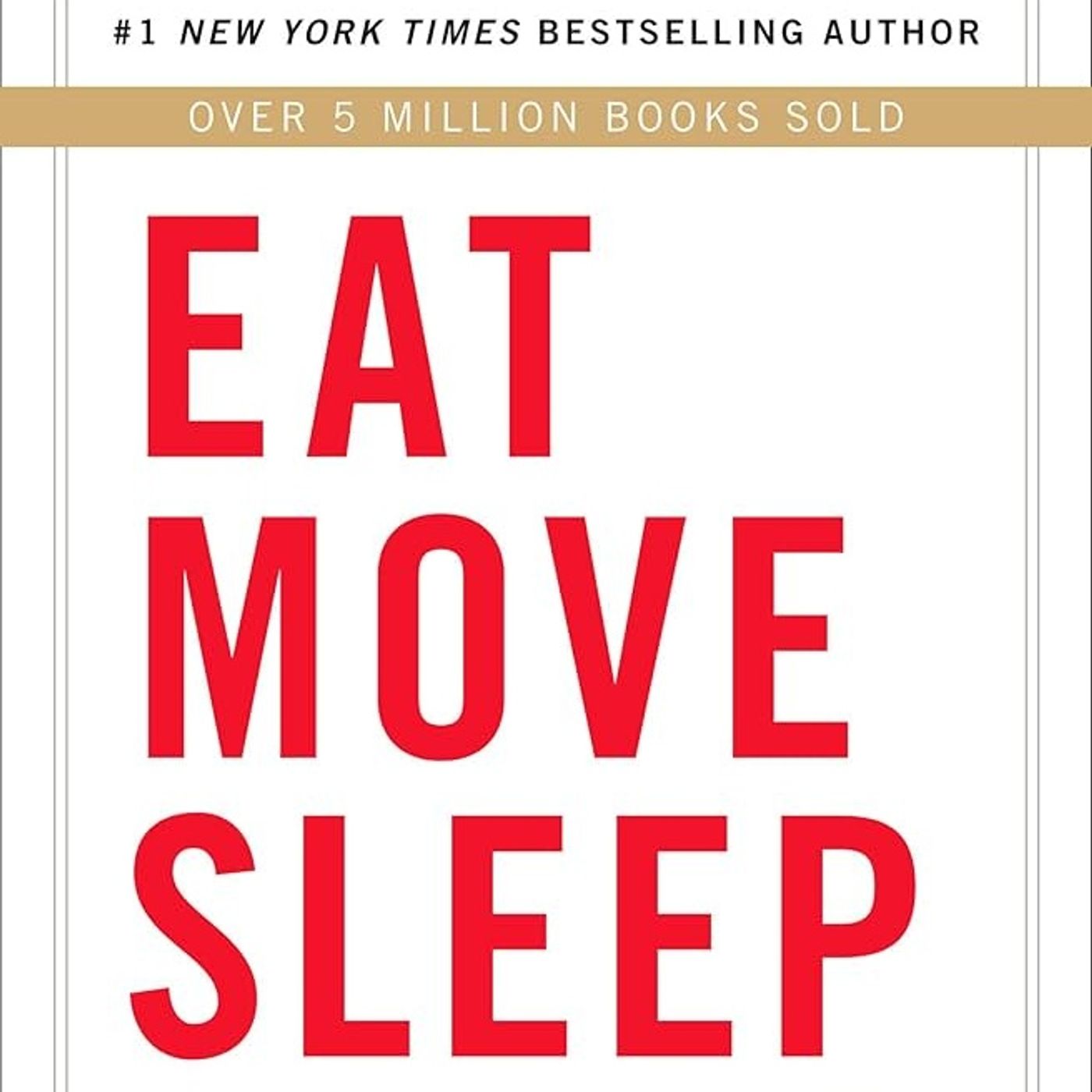 Eat Move Sleep: How Small Choices Lead to Big Changes