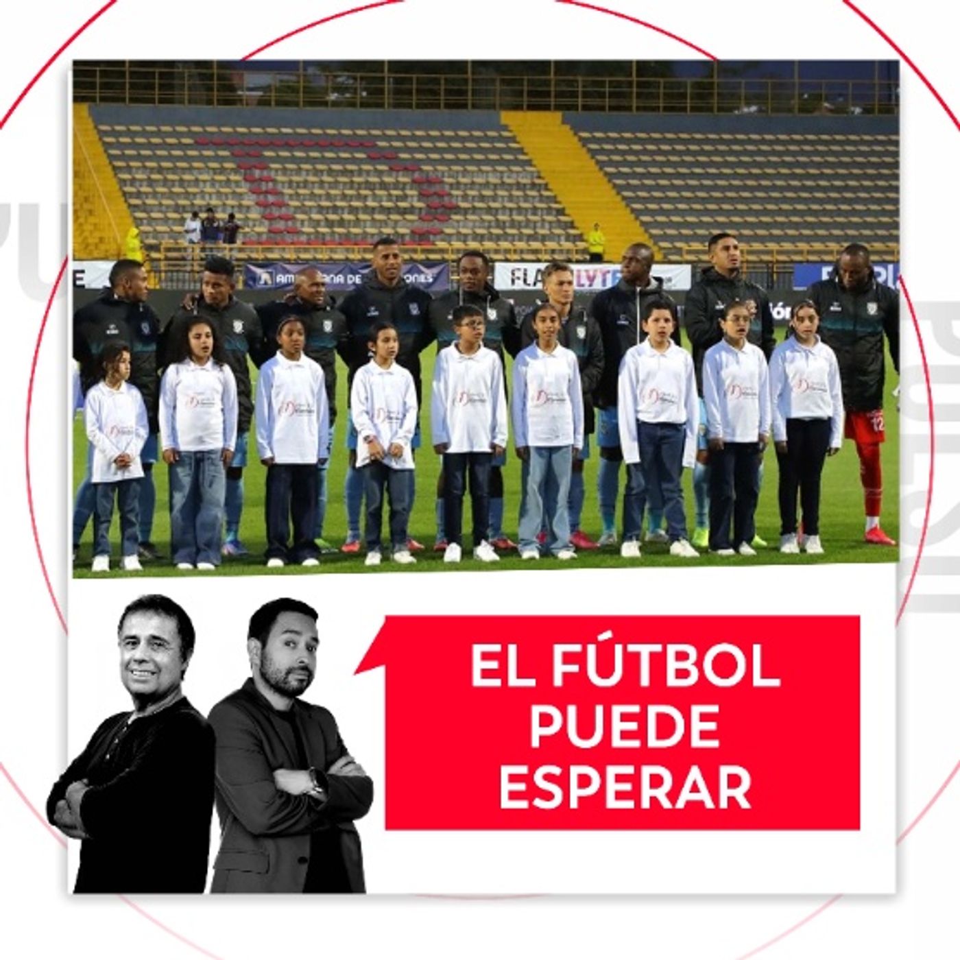 El fútbol puede esperar. El Pulso del Fútbol, 12 de agosto de 2026