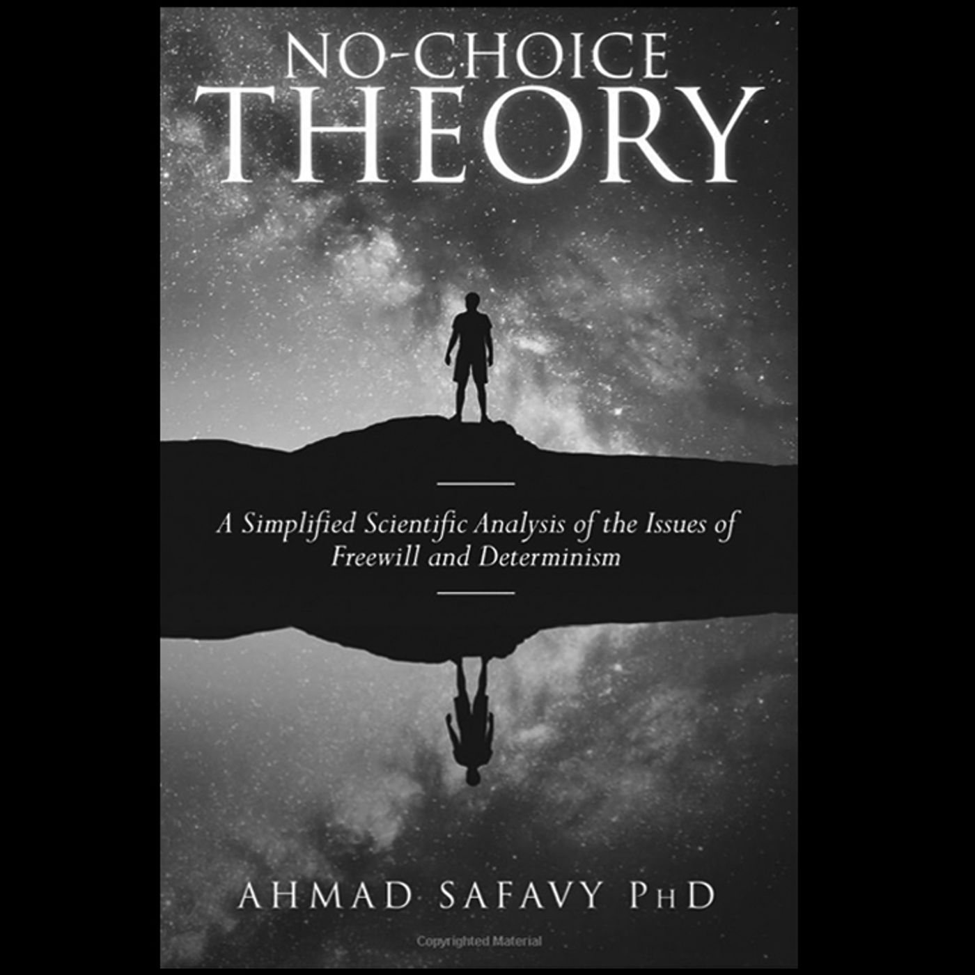 Review: No Choice Theory by Ahmad Safavy