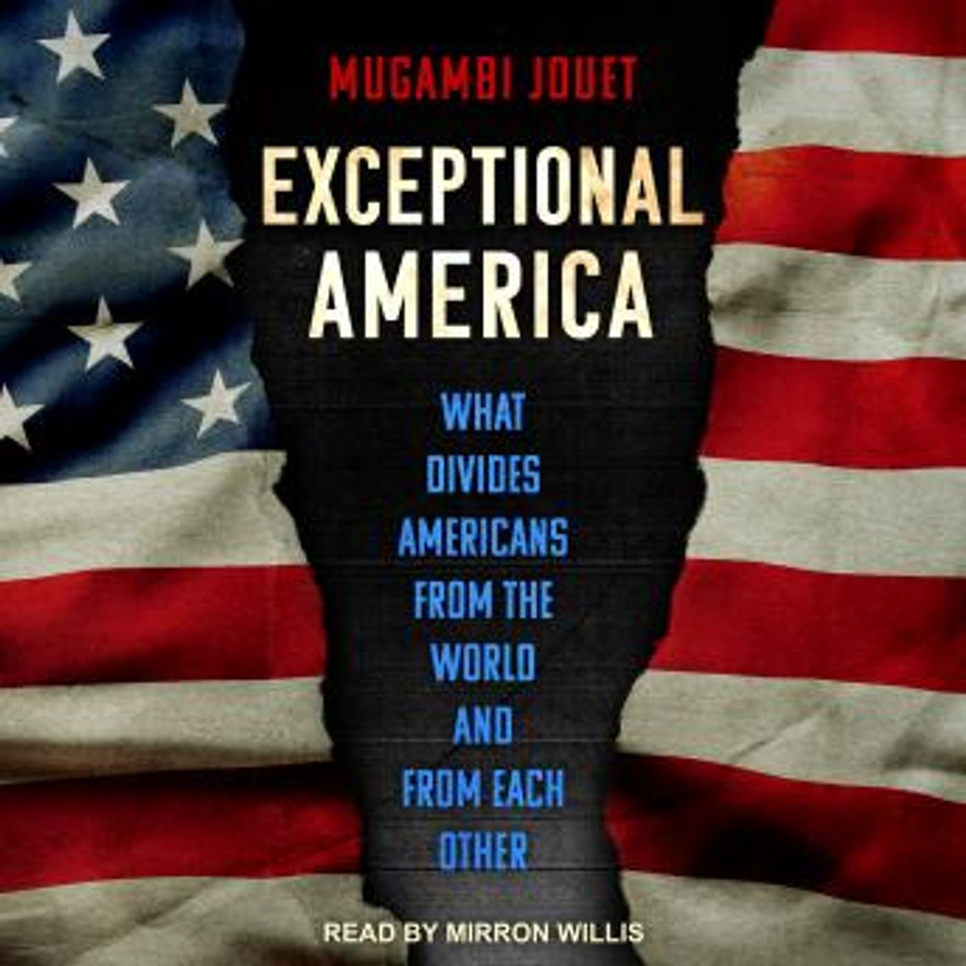 Exceptional America: What Divides Americans from the World and from Each Other by Mugambi Jouet episode artwork