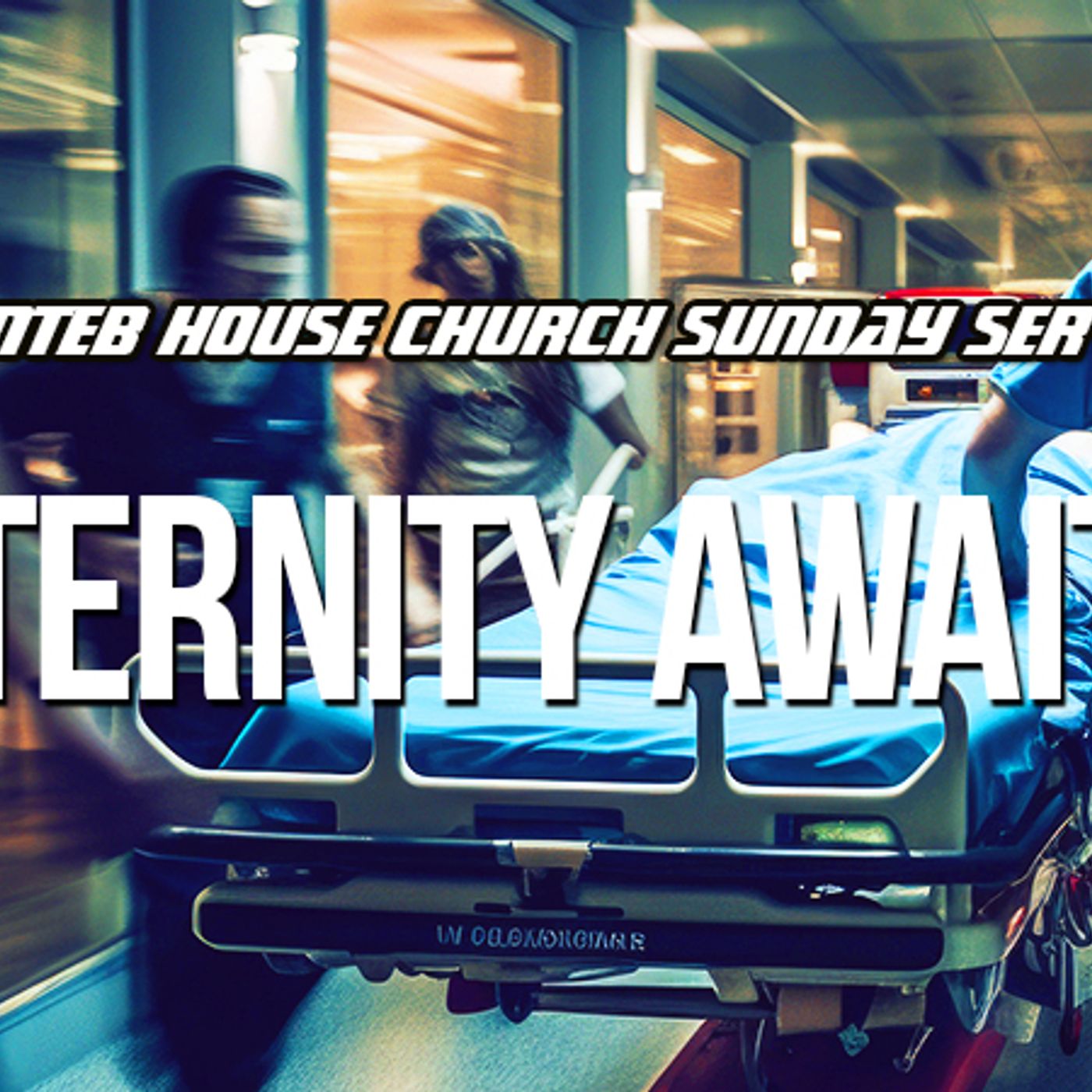 THE NTEB HOUSE CHURCH SUNDAY SERVICE: You Have An Expiration Date episode artwork