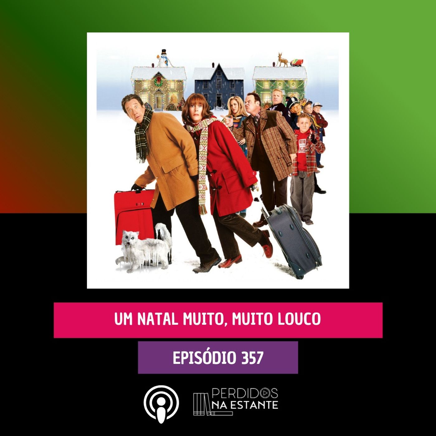 PnE 357 - Um Natal Muito, Muito Louco PnE 357 - Um Natal Muito, Muito Louco