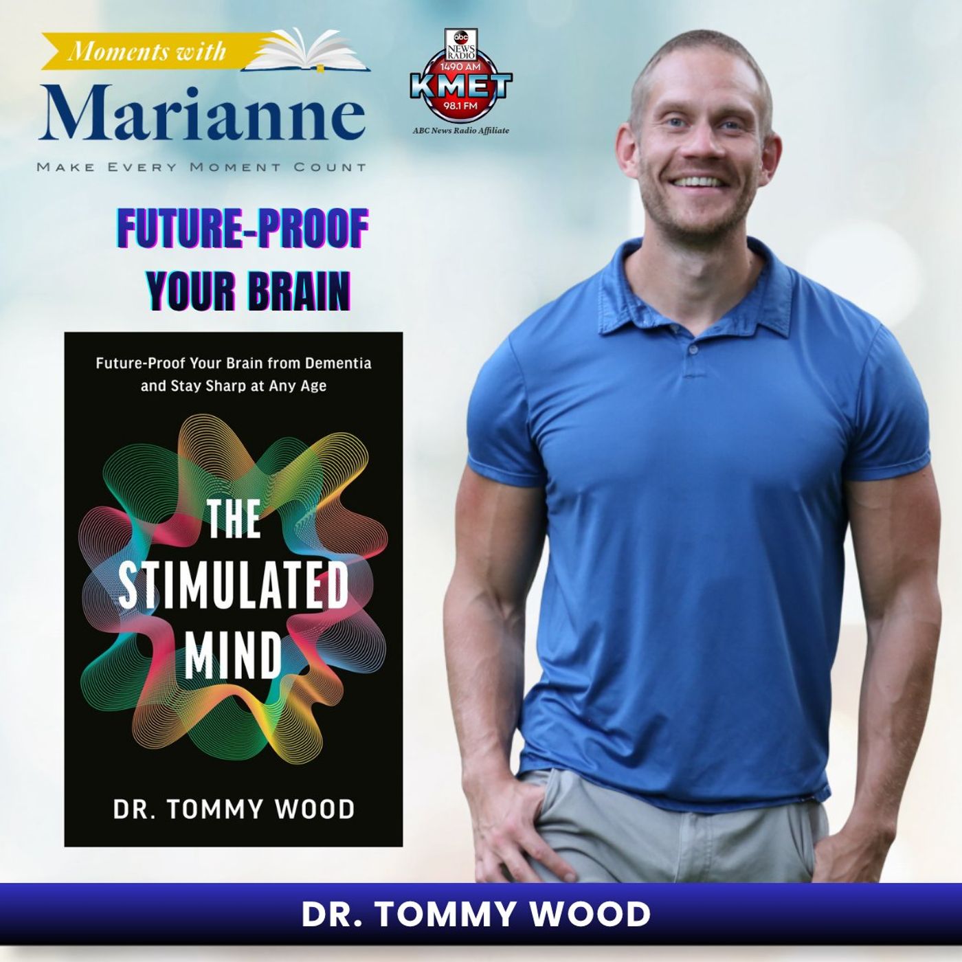 Future-Proof Your Brain with Neuroscientist Dr. Tommy Wood episode artwork