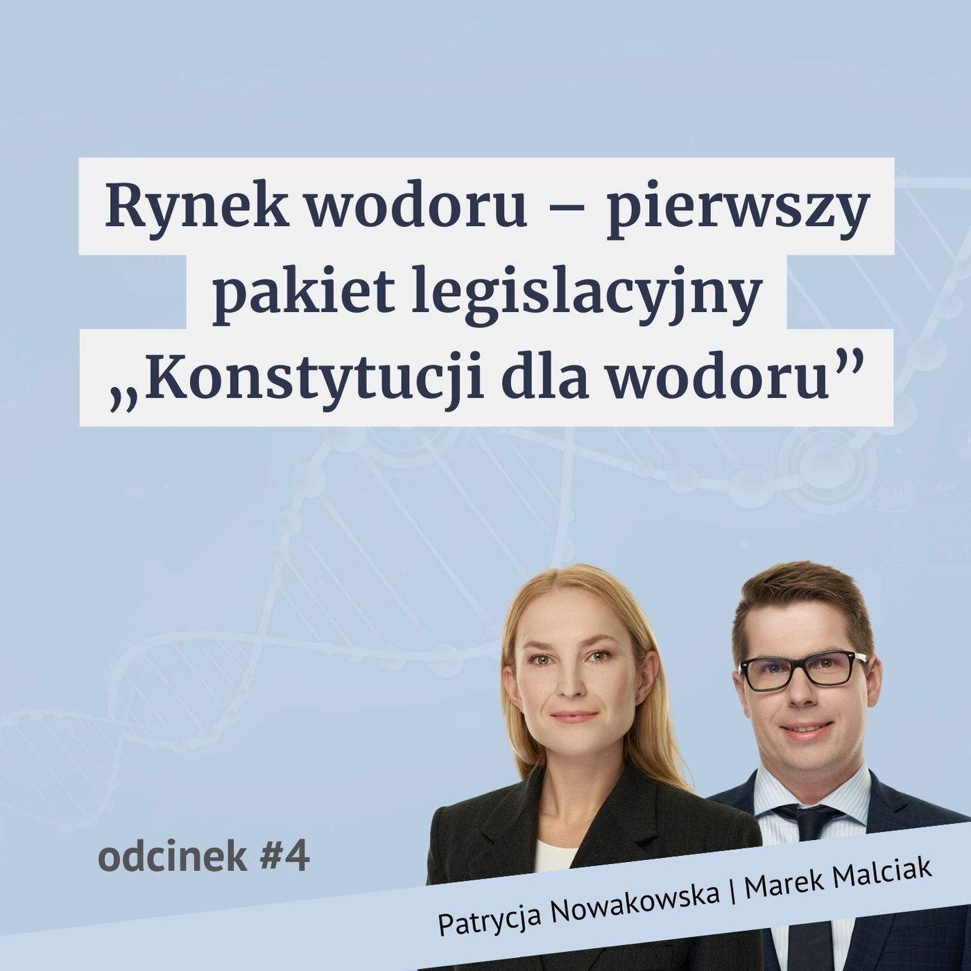 Rynek wodoru - pierwszy pakiet legislacyjny "Konstytucji dla wodoru"