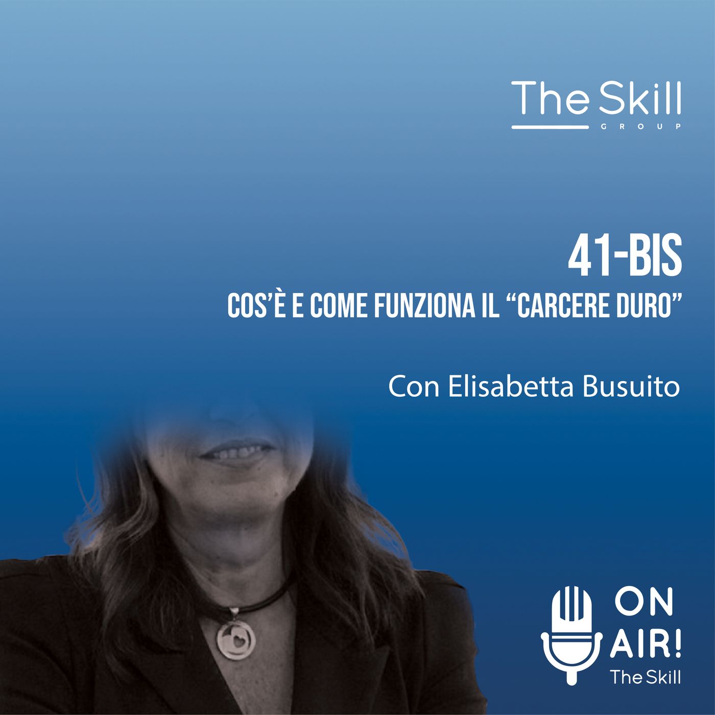 Ep. 85 - 41 bis, cos'è e come funziona il "carcere duro". Con Elisabetta Busuito episode artwork