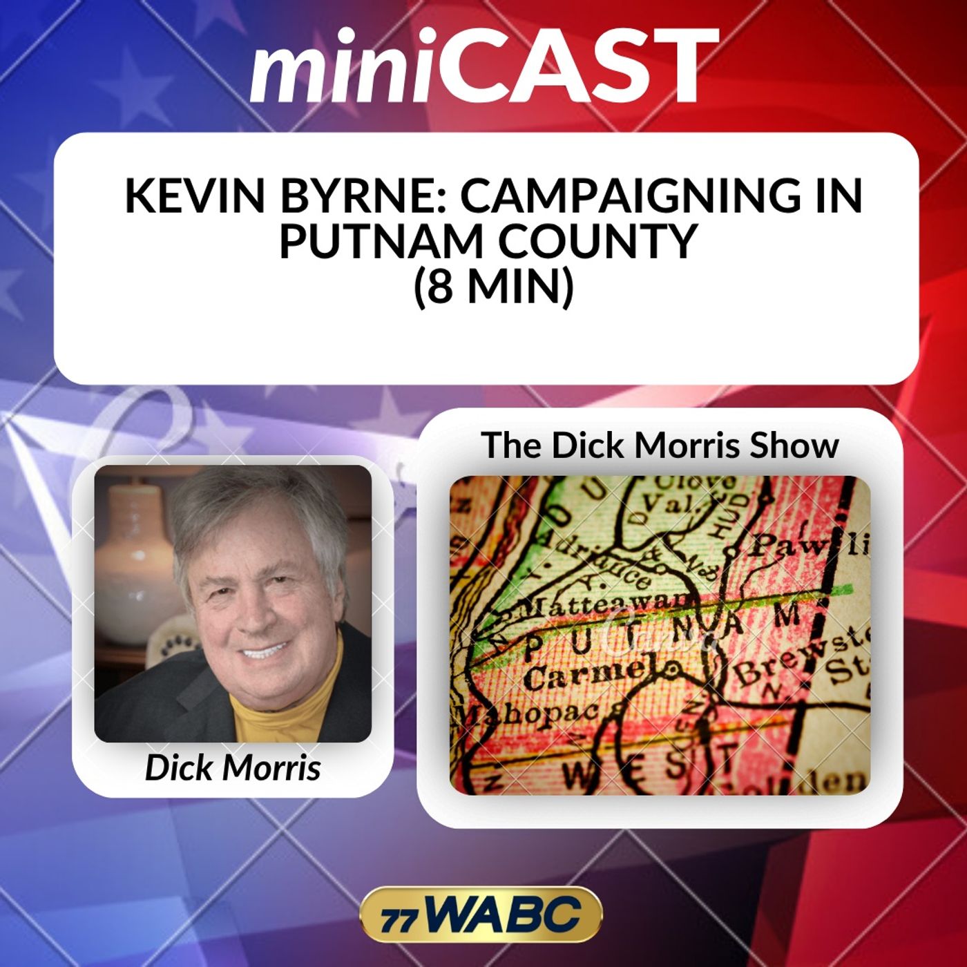 Kevin Byrne: Campaigning In Putnam County (8 Min) episode artwork