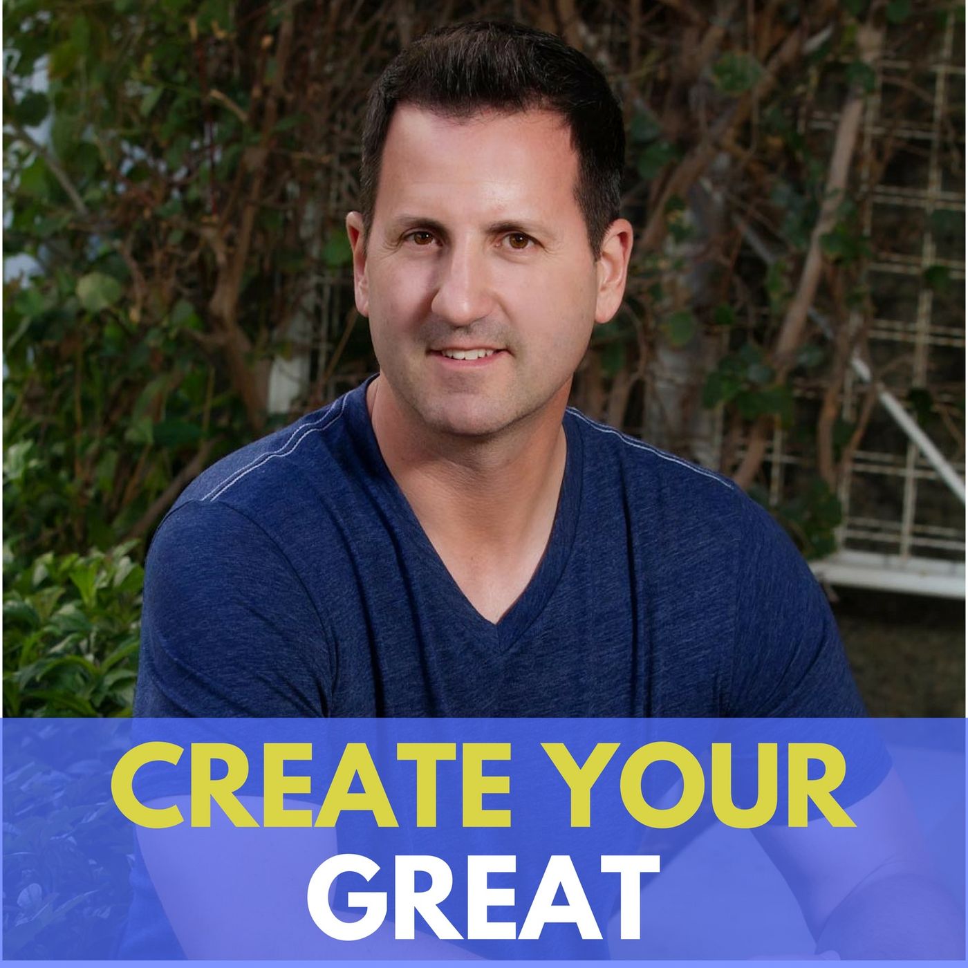 Create YOUR Great with Scott Stolze