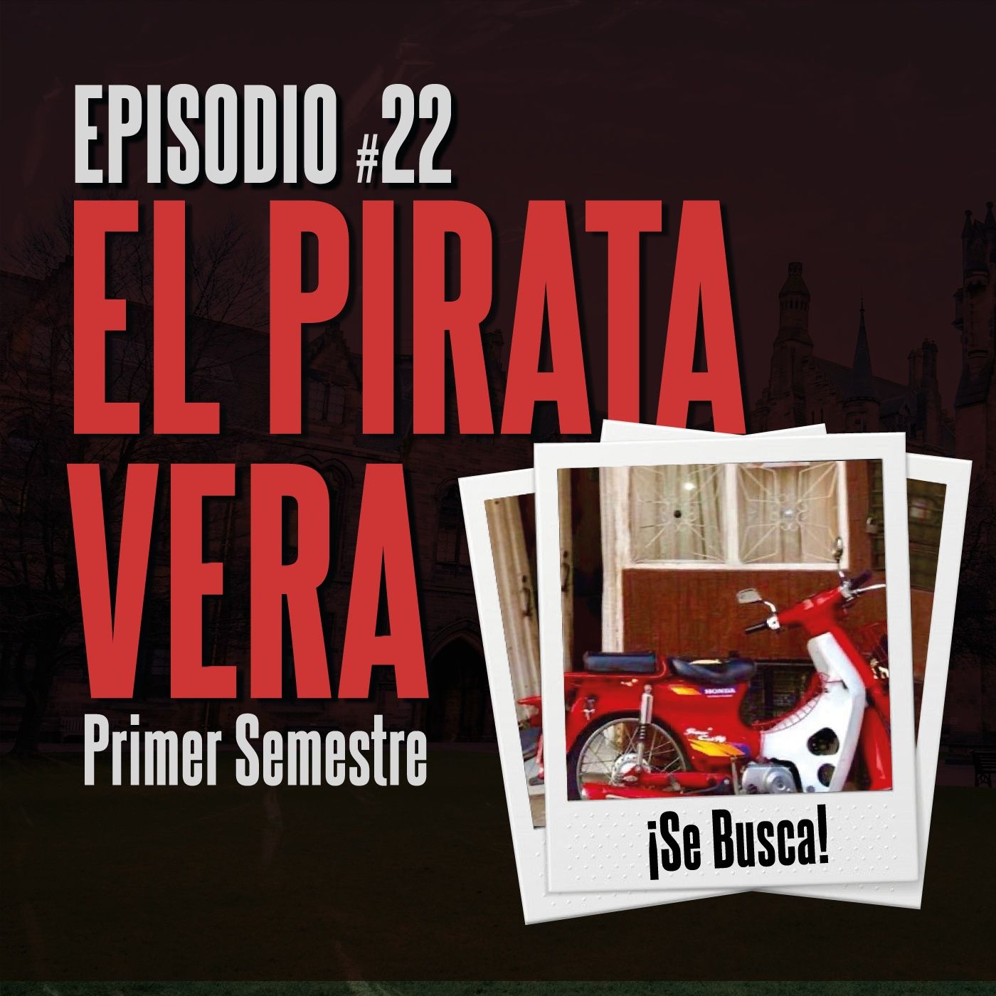#22 Primero: El Pirata Vera episode artwork
