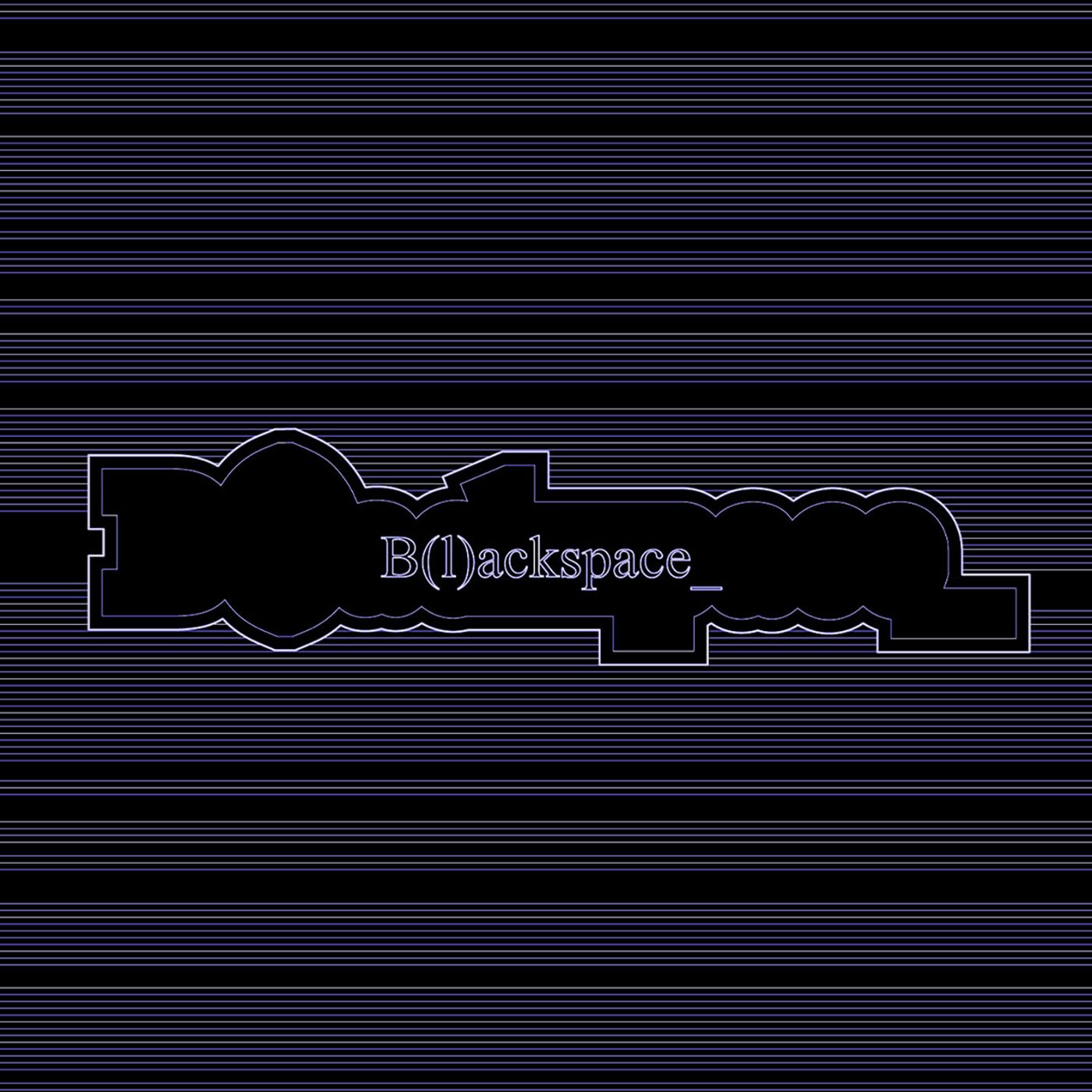 B(l)ackspace