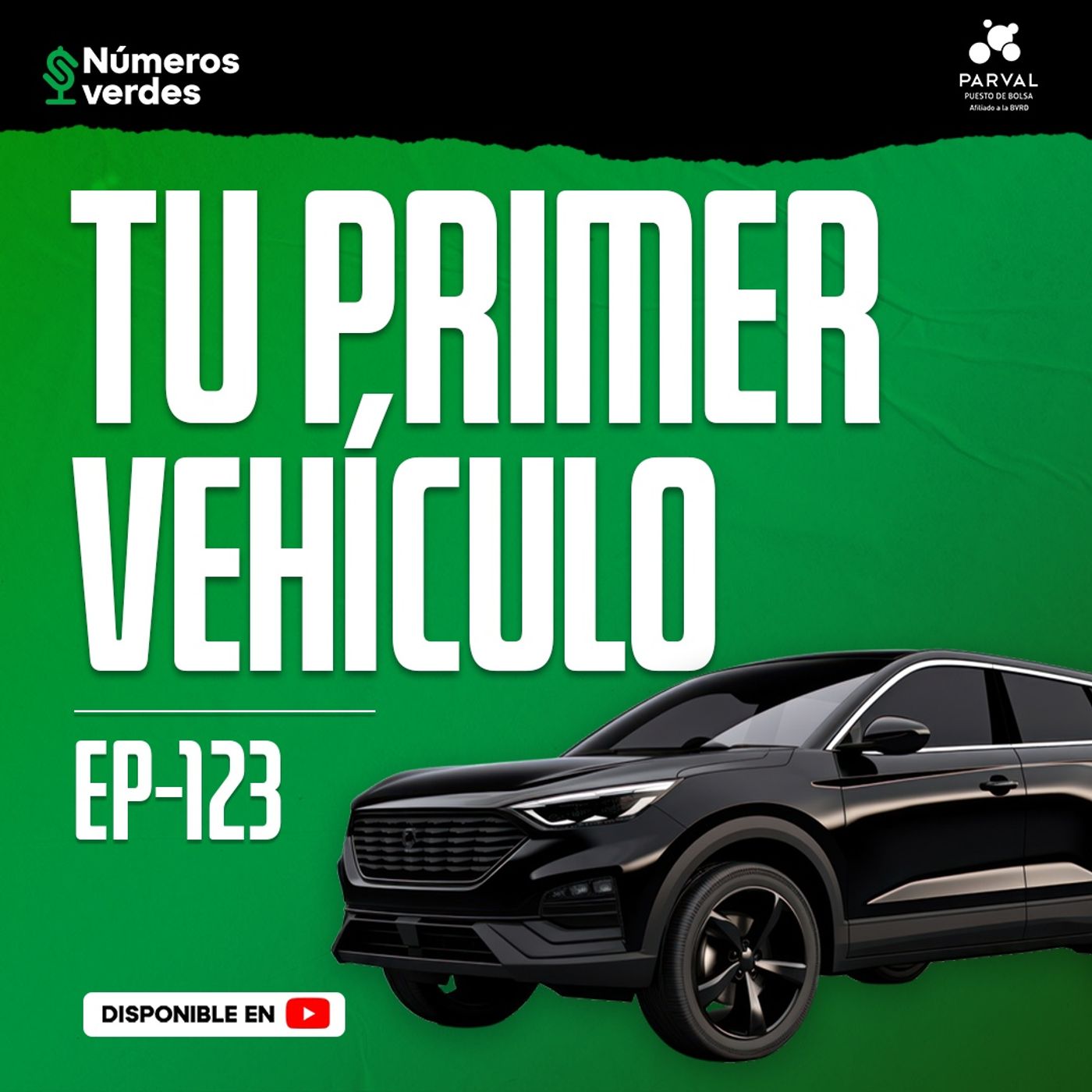 EP 123: Lo que DEBES saber ANTES de comprar tu PRIMER VEHÍCULO