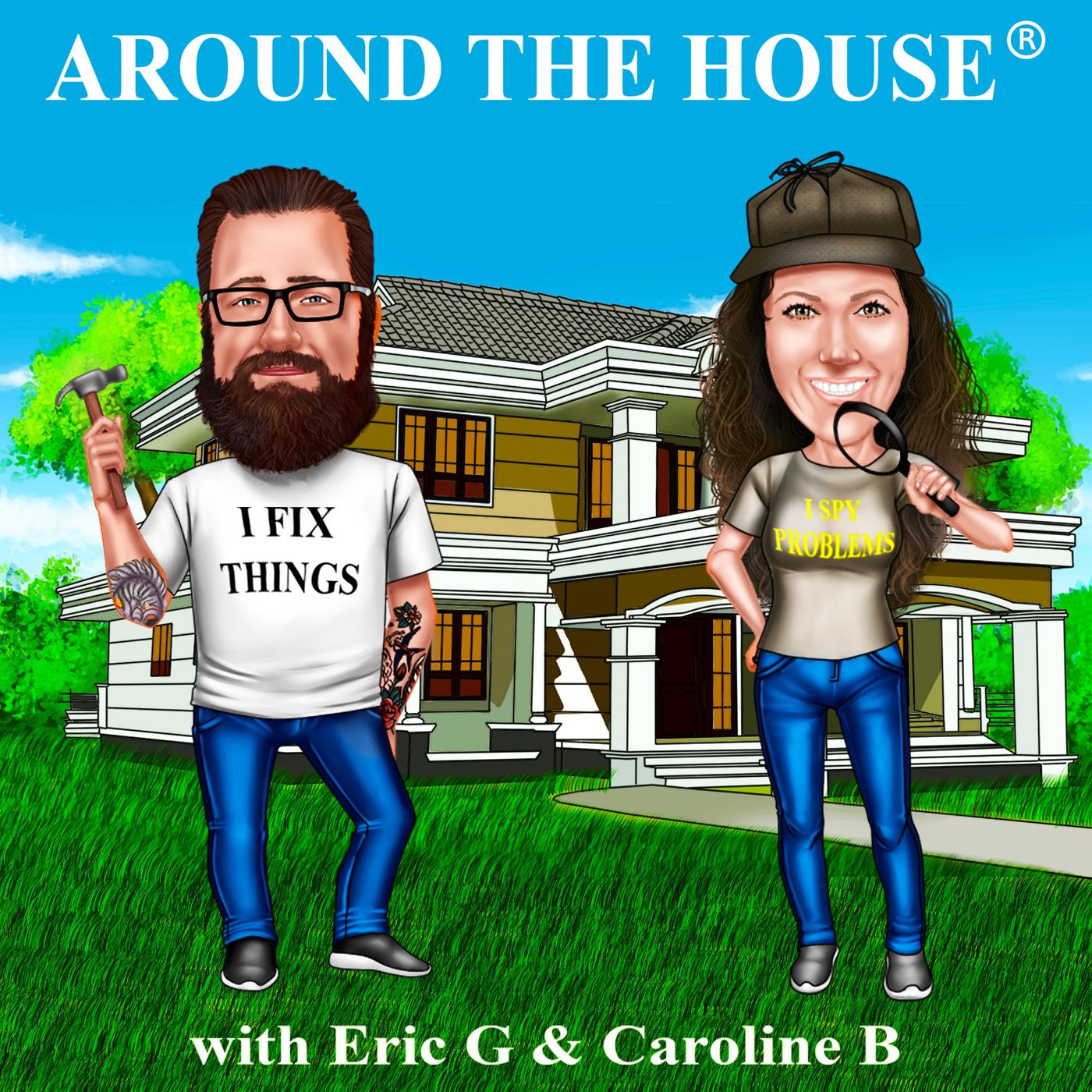 Around the House® Home Improvement
