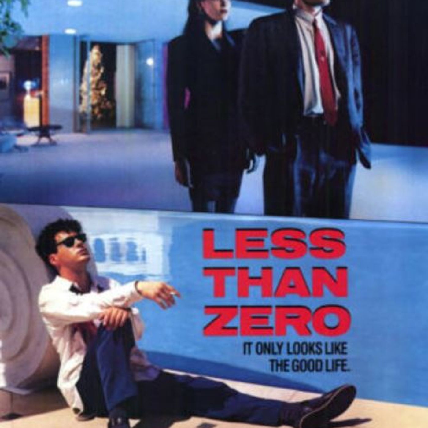 Less than Zero (1987) - 1980s Rich Kid Drug Parties! episode artwork