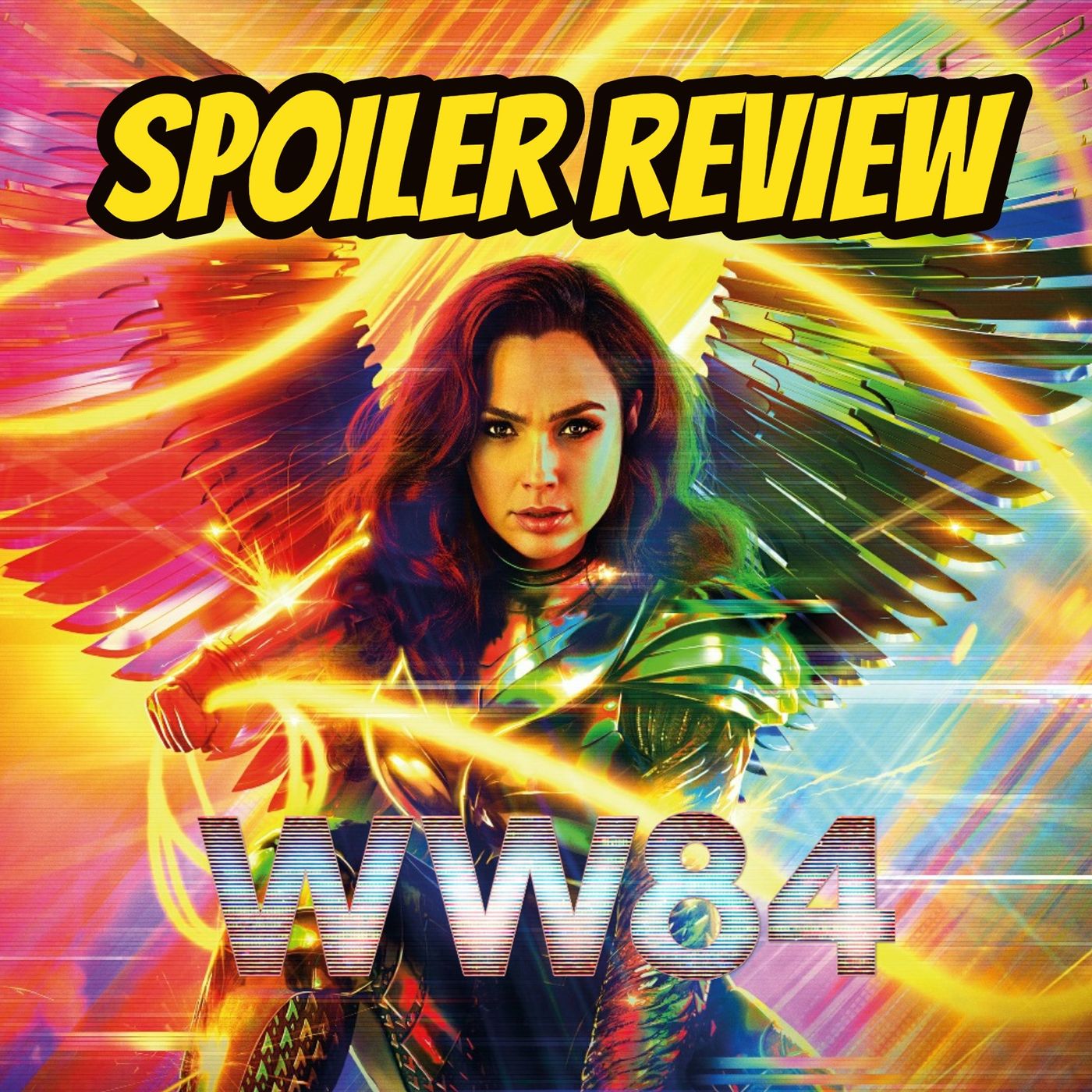 Wonder Woman 1984 - SPOILER REVIEW - podcast episode cover