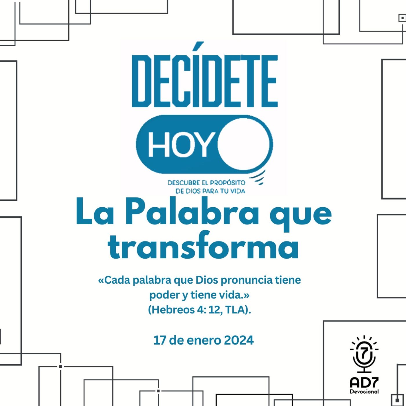 La Palabra que transforma | Devocional de Jóvenes | 17 de enero 2024