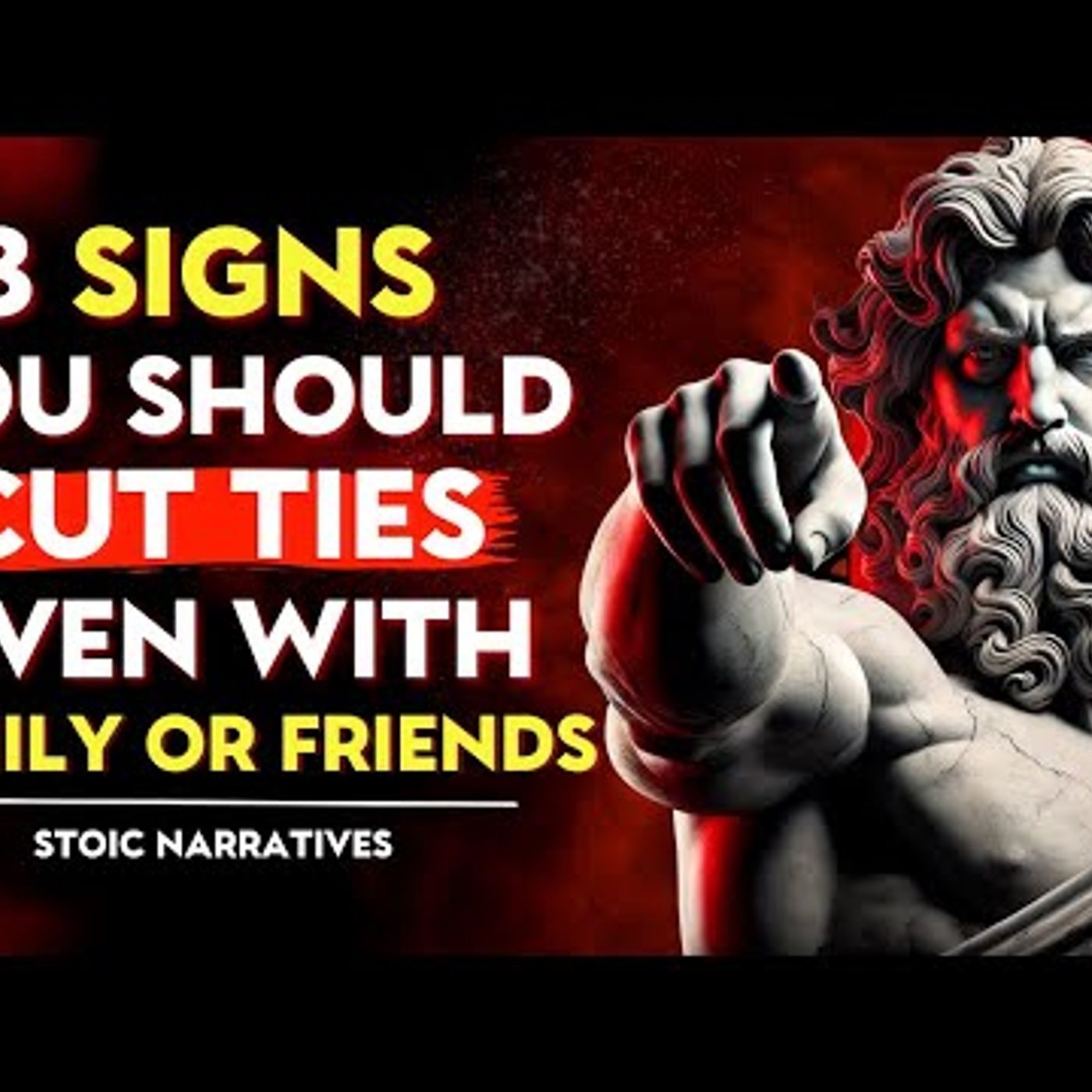 8 SIGNS You Should CUT TIES, Even With FAMILY or FRIENDS _ Stoic Philosophy episode artwork