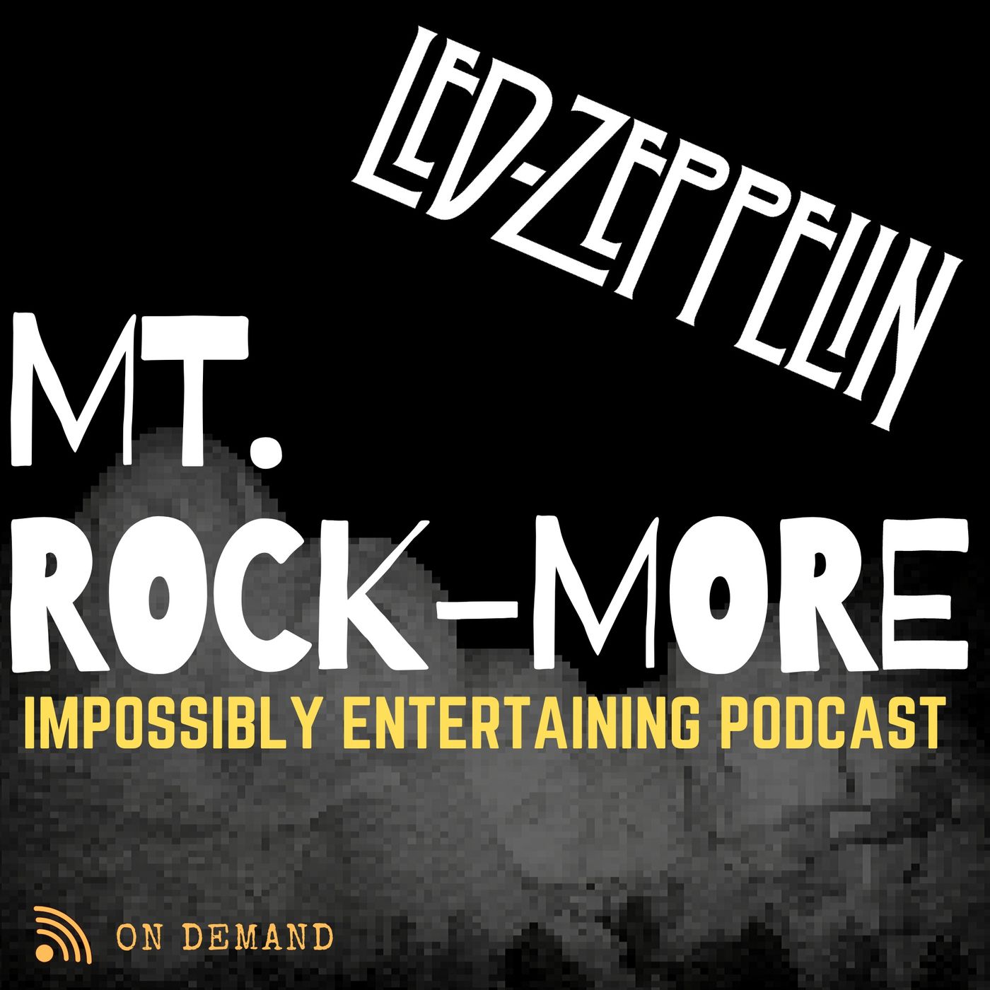 MT. ROCKMORE | Season 1 | Episode #3: Led Zeppelin IV