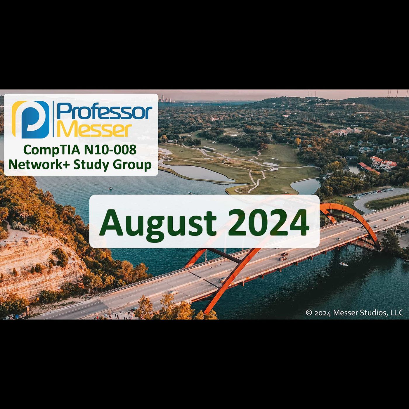 Professor Messer's N10-008 Network+ Study Group After Show - August 2024 episode artwork