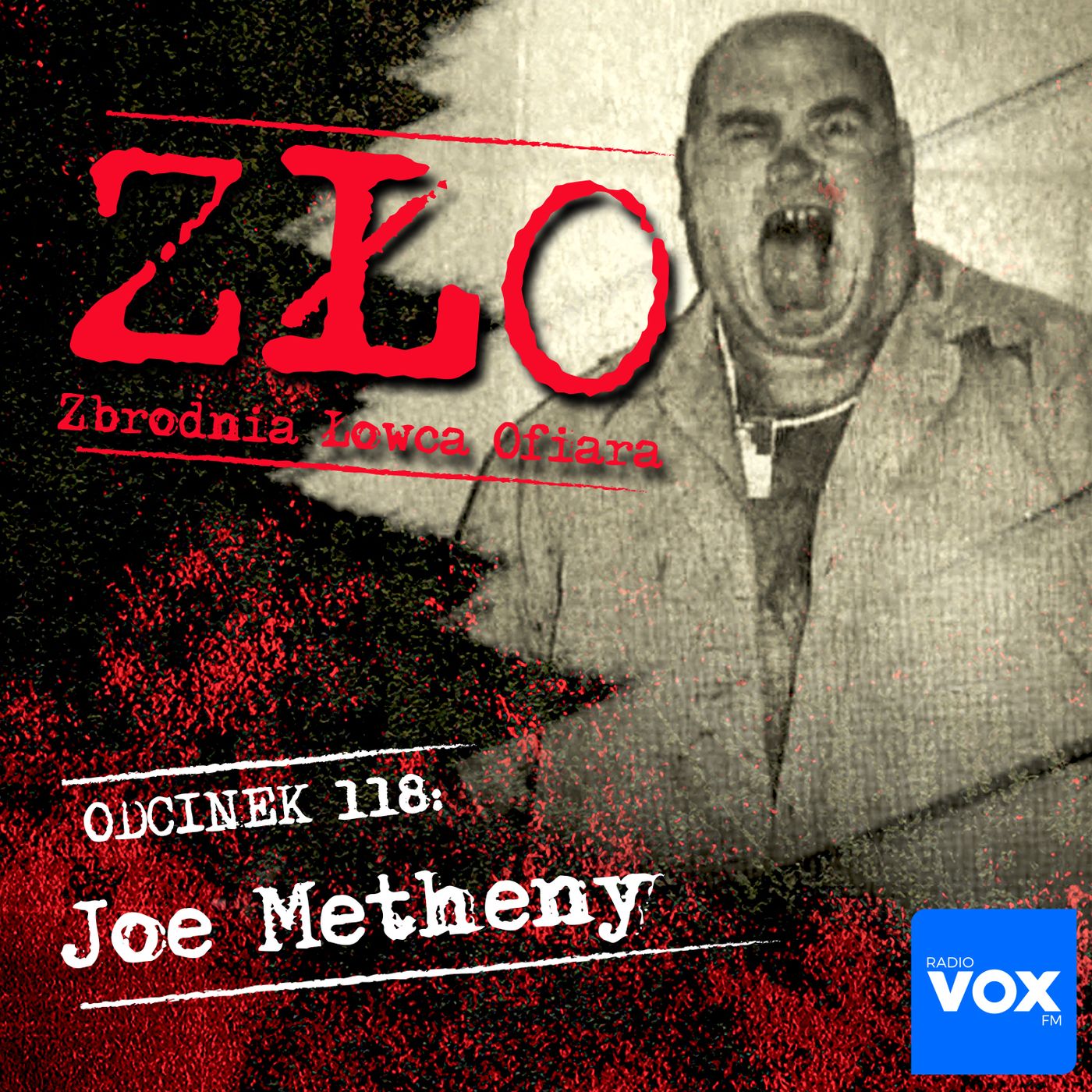 Joe Metheny - Rzeźnik z Baltimore. ZŁO - Zbrodnia Łowca Ofiara