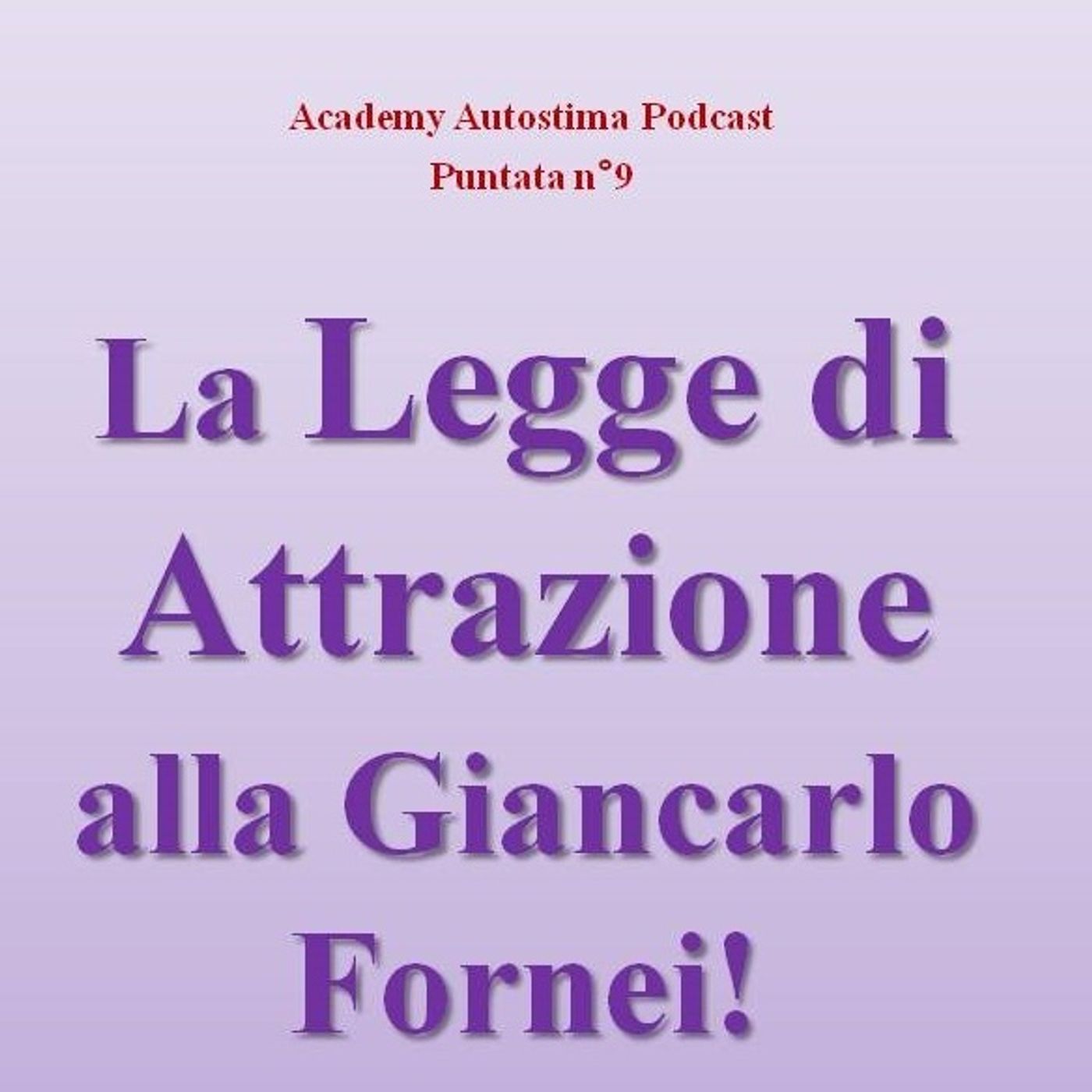 Academy Autostima Podcast