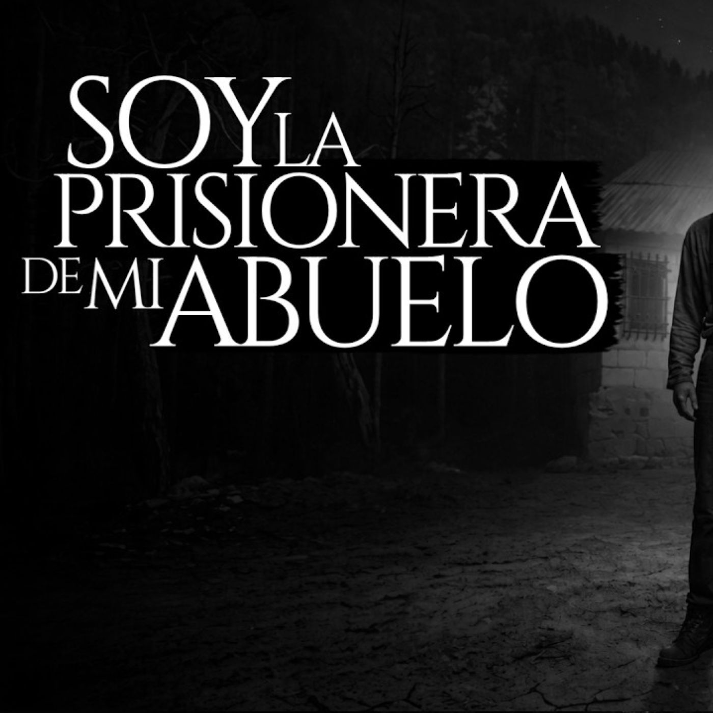 MI ABUELO ME TIENE ENCERRADA (RELATO DE TERROR REAL EN RANCHOS) episode artwork