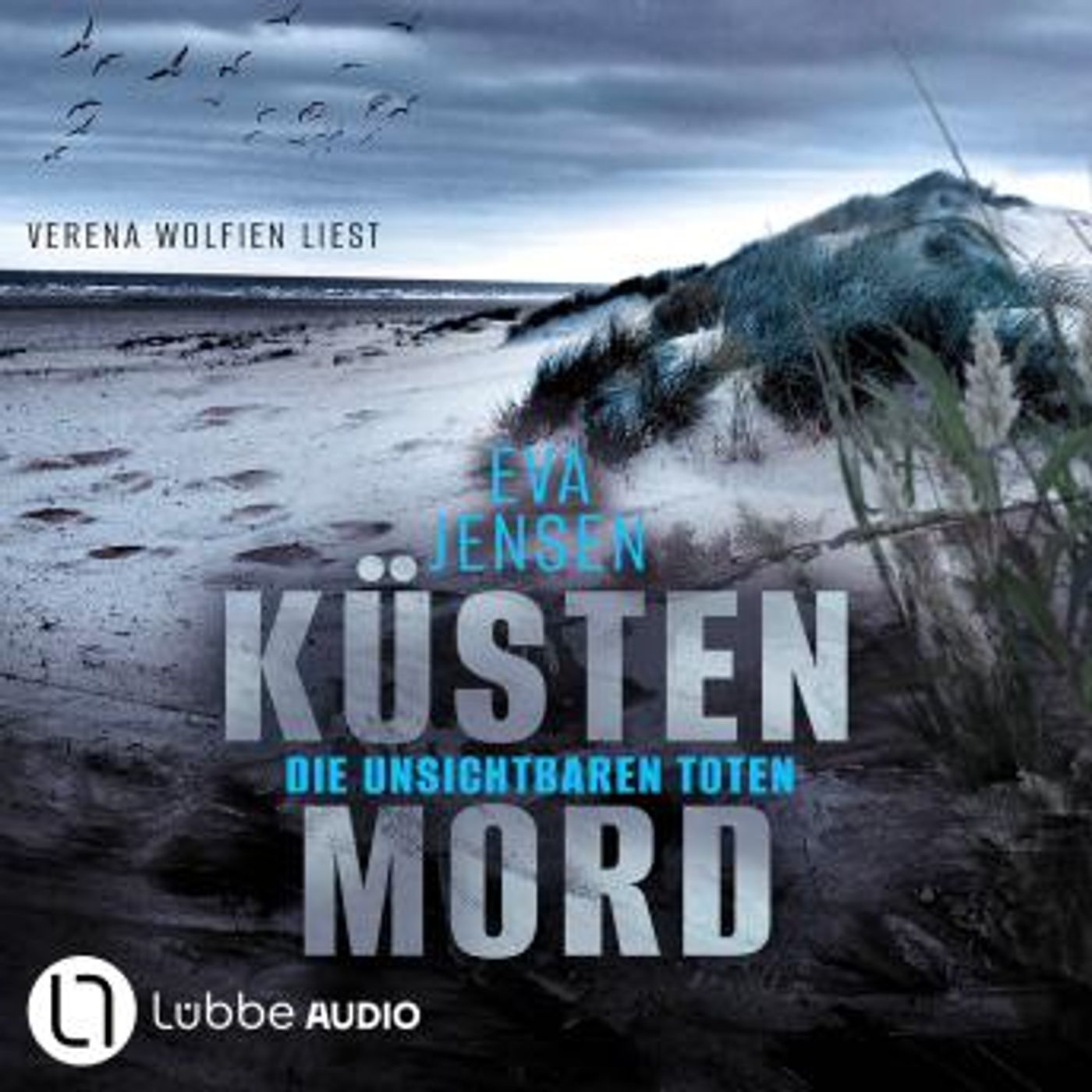 [German] - Die unsichtbaren Toten - Küstenmord, Teil 4 (Ungekürzt) by Eva Jensen episode artwork