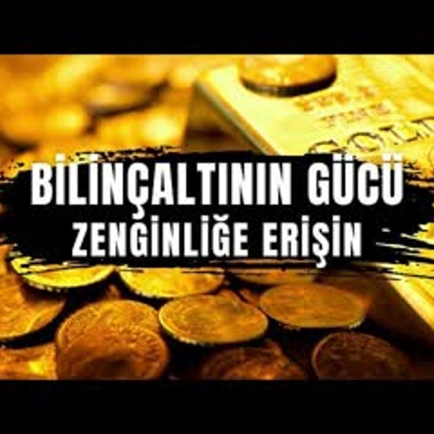 Bilinçaltının Gücü - Zenginliğe Erişebilirsiniz - Kişisel Gelişim Sesli Kitap
