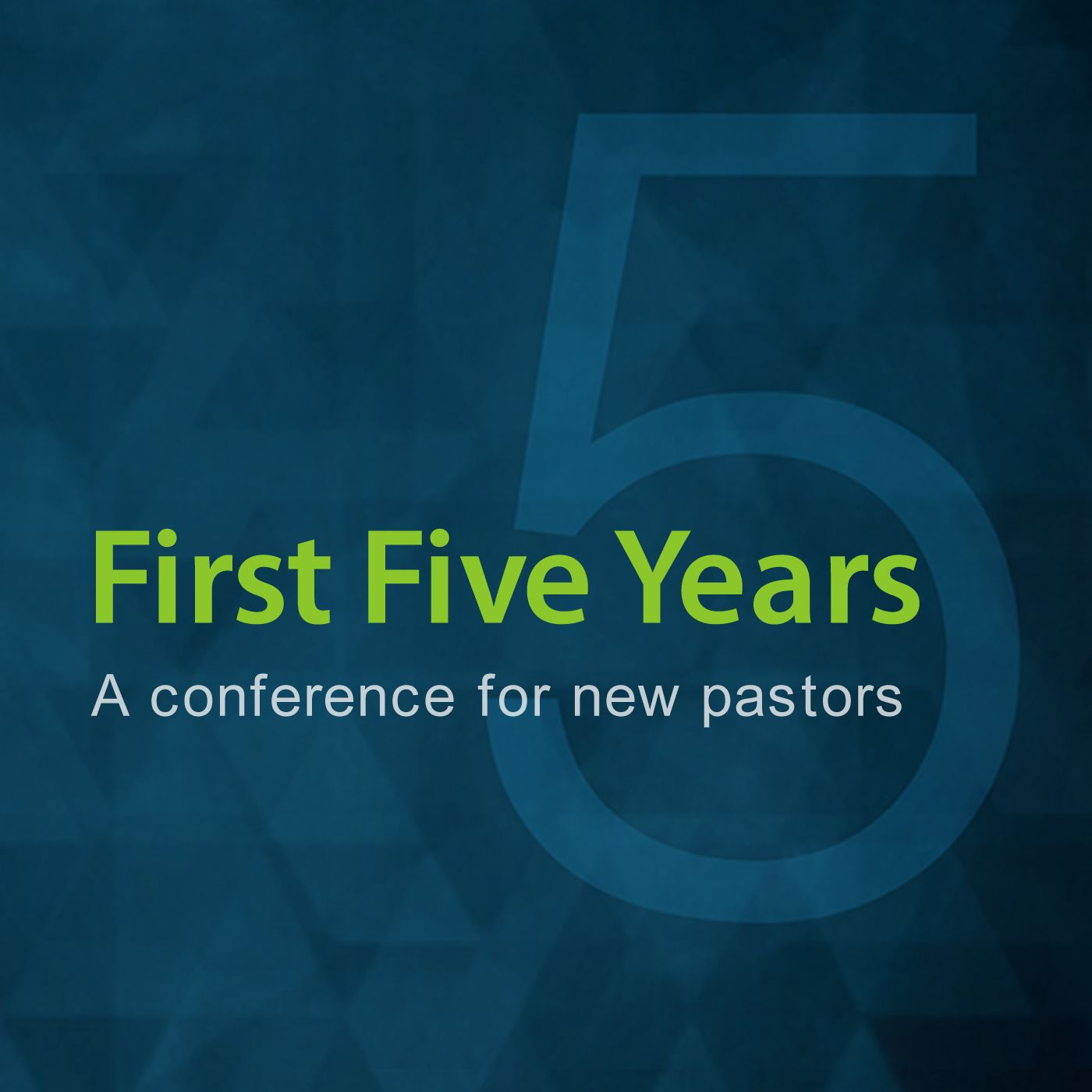 First Five Years Conference