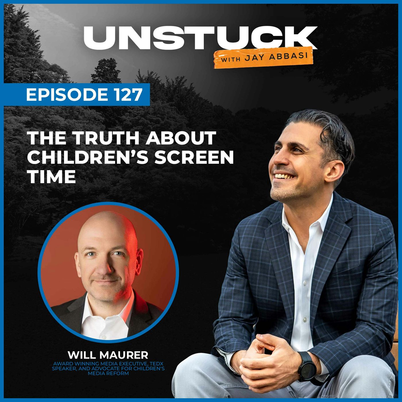 127: The Truth About Children’s Screen Time