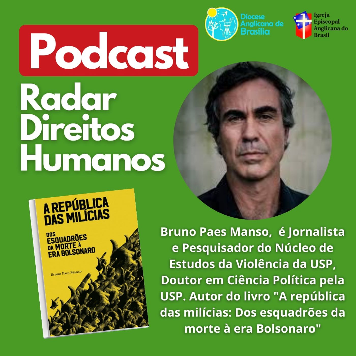 #030 - Violência urbana, milícias, Religião e bolsonarismo, com Bruno Paes Manso episode artwork