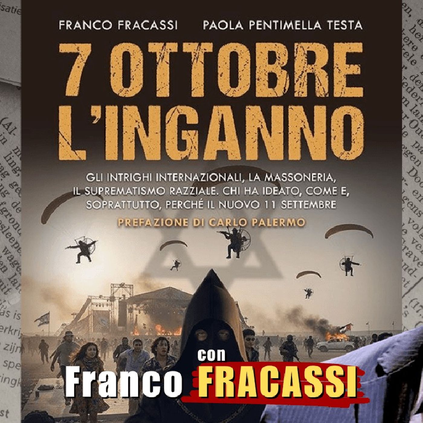 7 OTTOBRE, L'INGANNO: presentazione del LIBRO – con Franco FRACASSI episode artwork